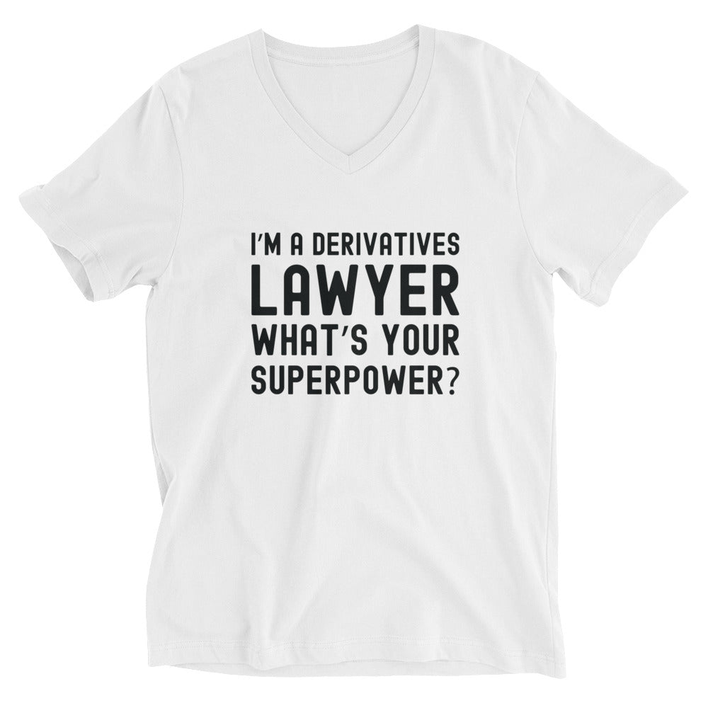 Unisex Short Sleeve V-Neck T-Shirt | I’m a derivatives lawyer, what’s your superpower?