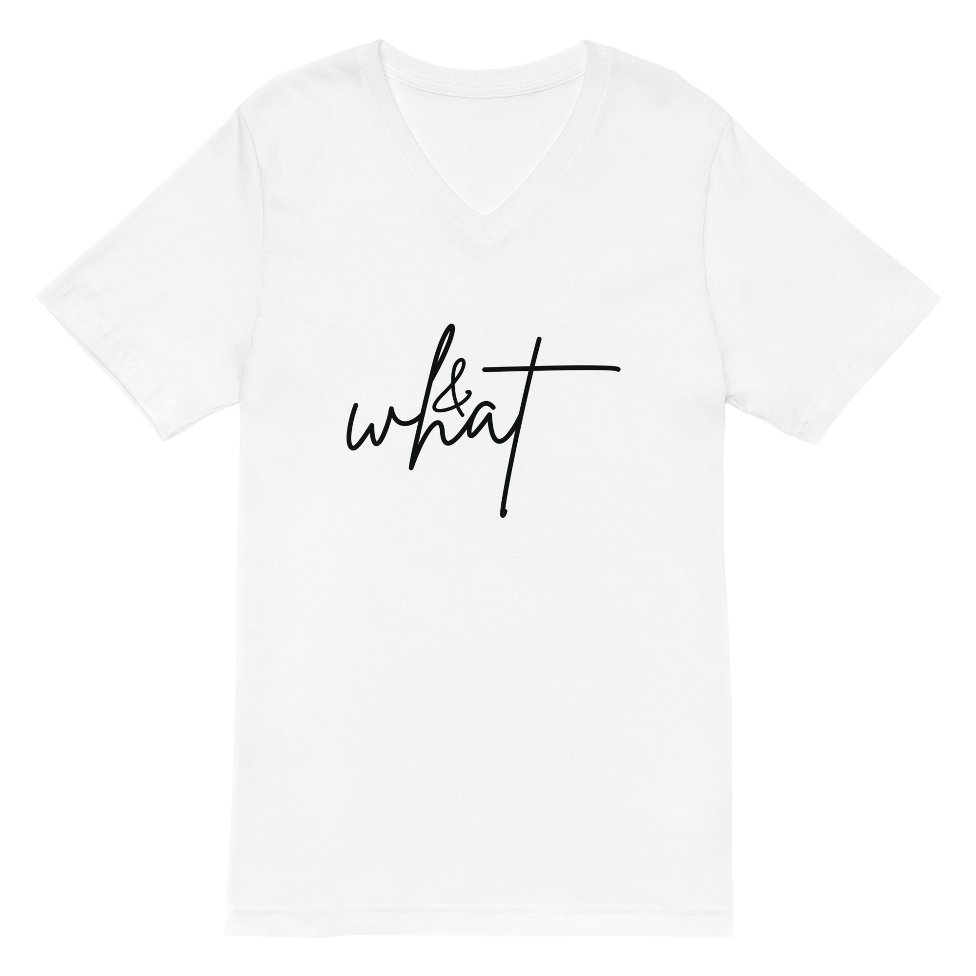 Unisex Short Sleeve V-Neck T-Shirt | & What