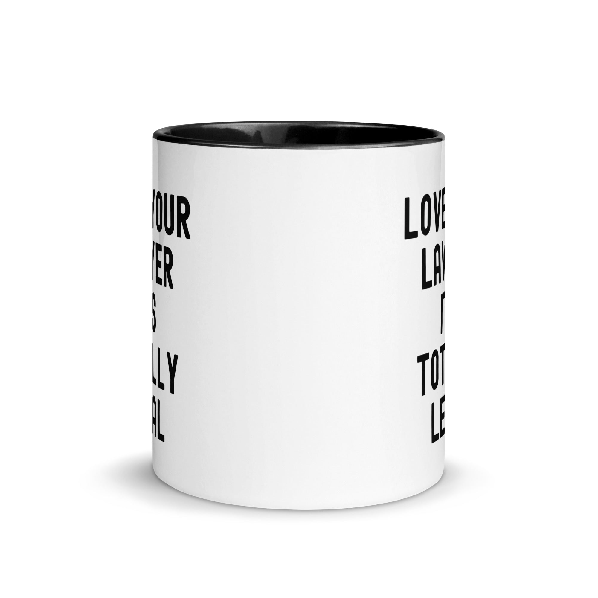 Mug with Color Inside | Lover your lawyer, it is totally legal