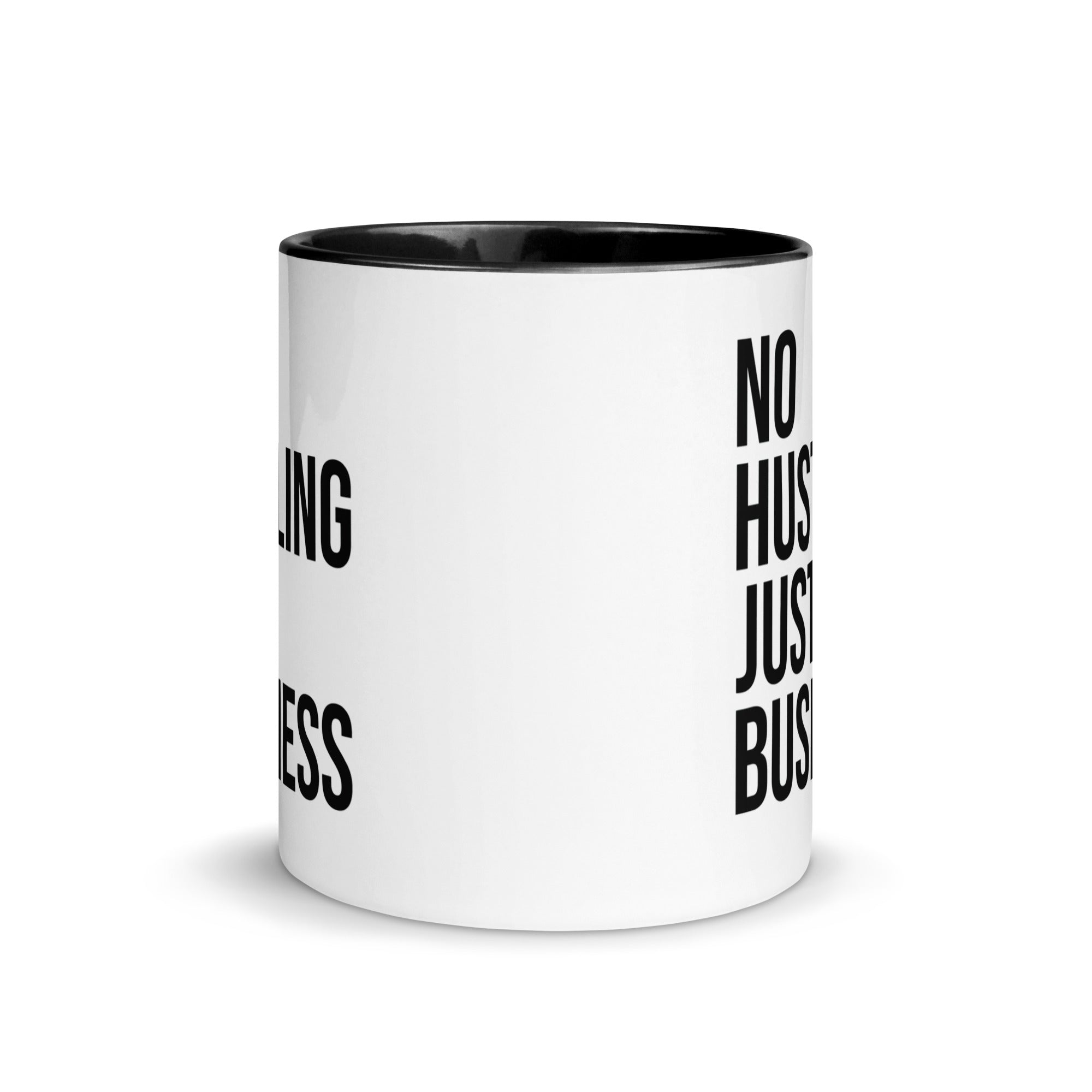 Mug with Color Inside | No hustling, just business
