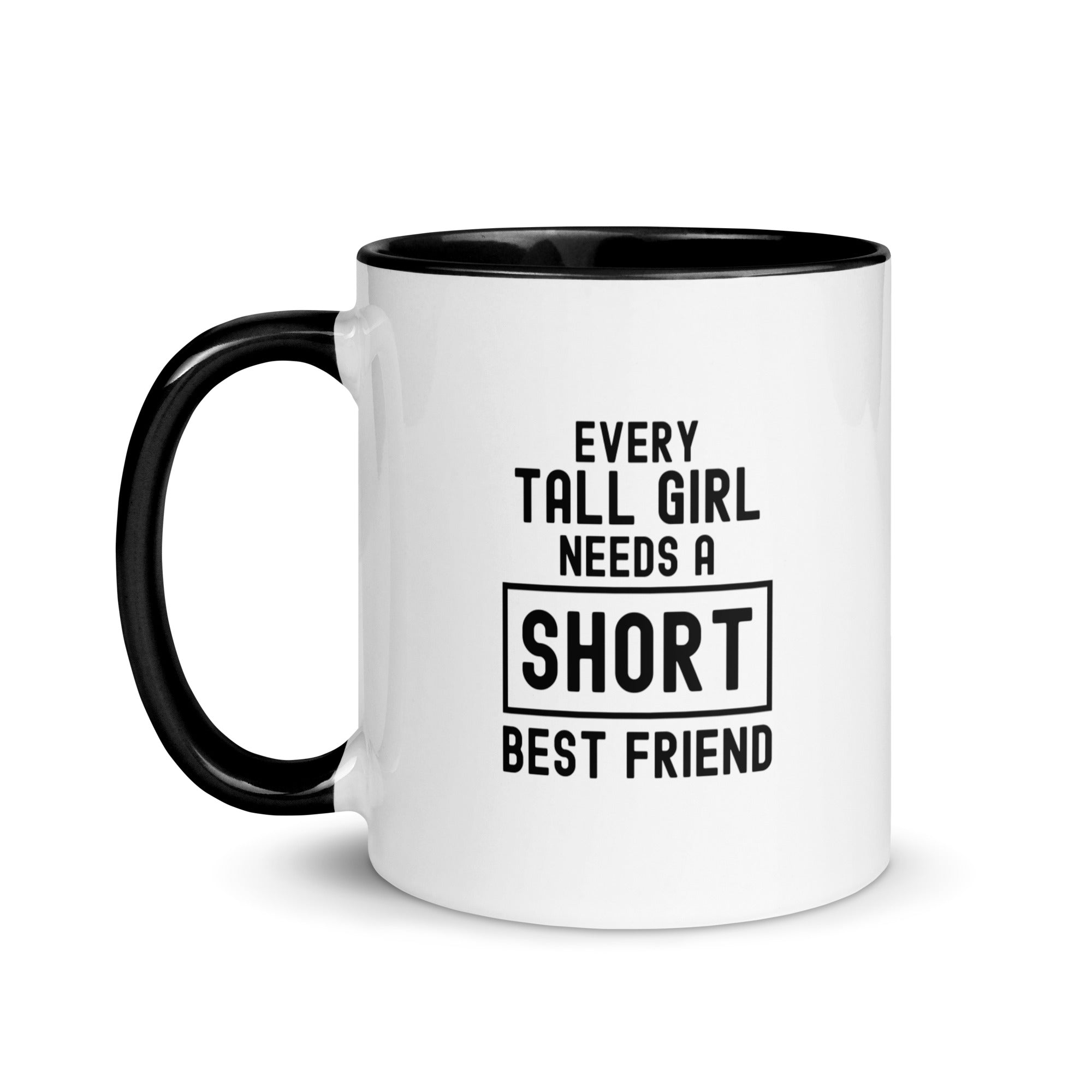 Mug with Color Inside | Every tall girl needs a short best friend