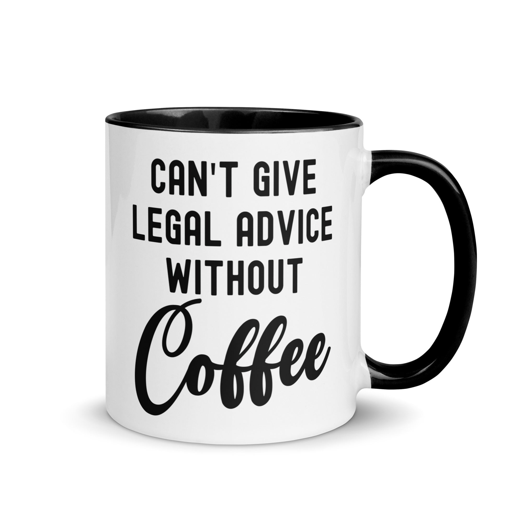 Mug with Color Inside | Can’t give legal advice without coffee