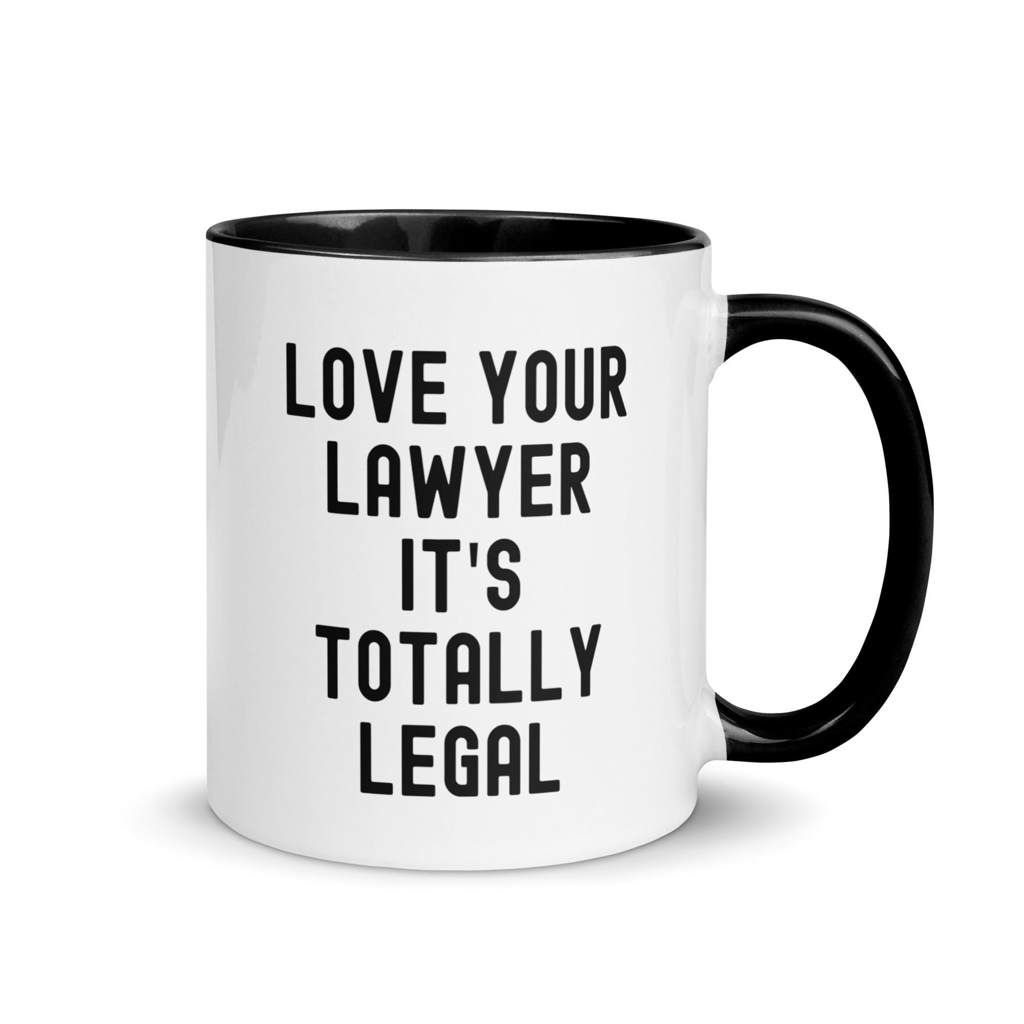 Mug with Color Inside | Lover your lawyer, it is totally legal