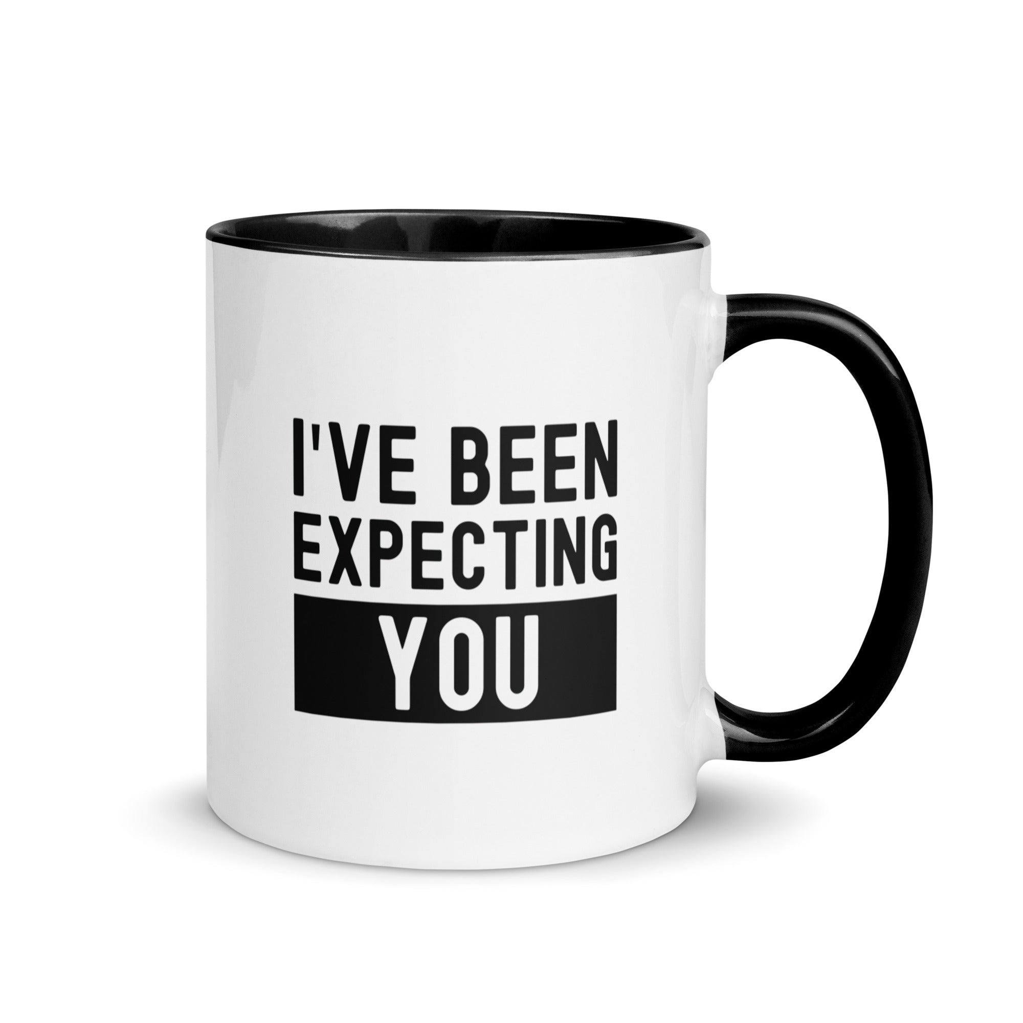Mug with Color Inside | I've been expecting you