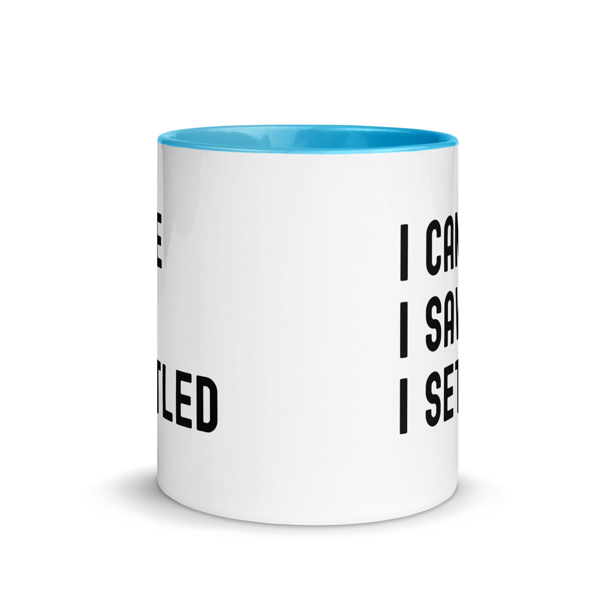 Mug with Color Inside | I came, I saw, I settled