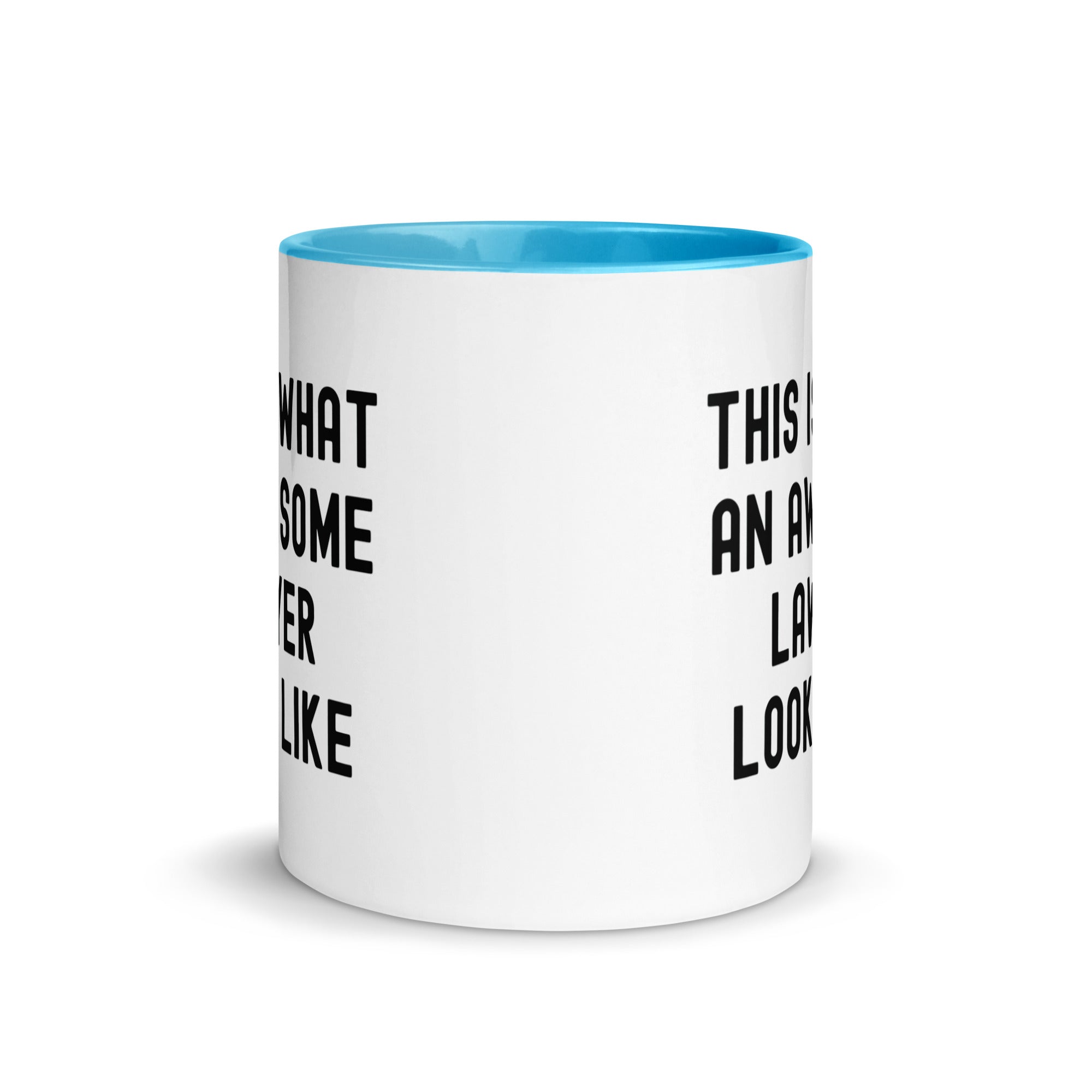 Mug with Color Inside | This is what an awesome lawyer looks like