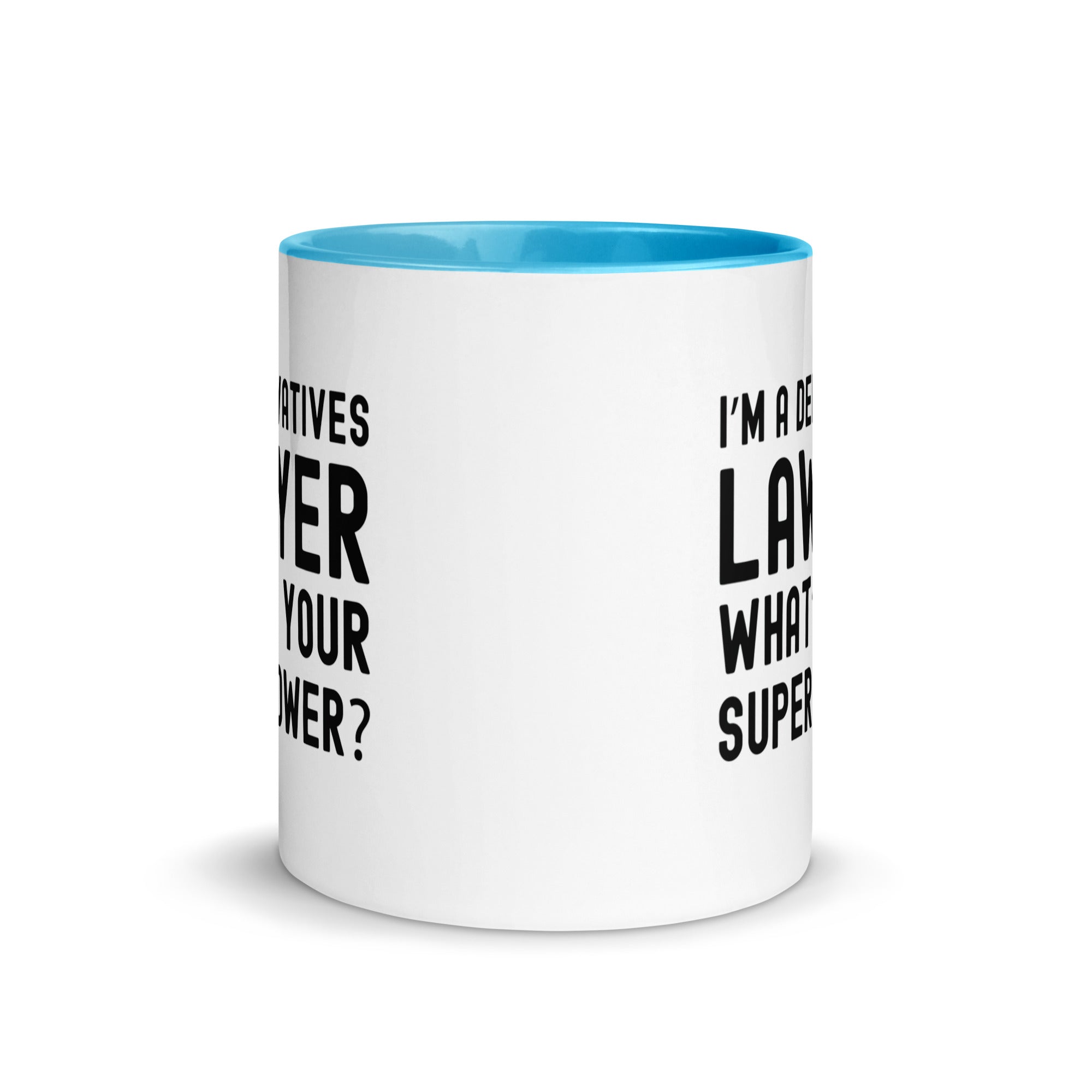 Mug with Color Inside | I’m a derivatives lawyer, what’s your superpower?