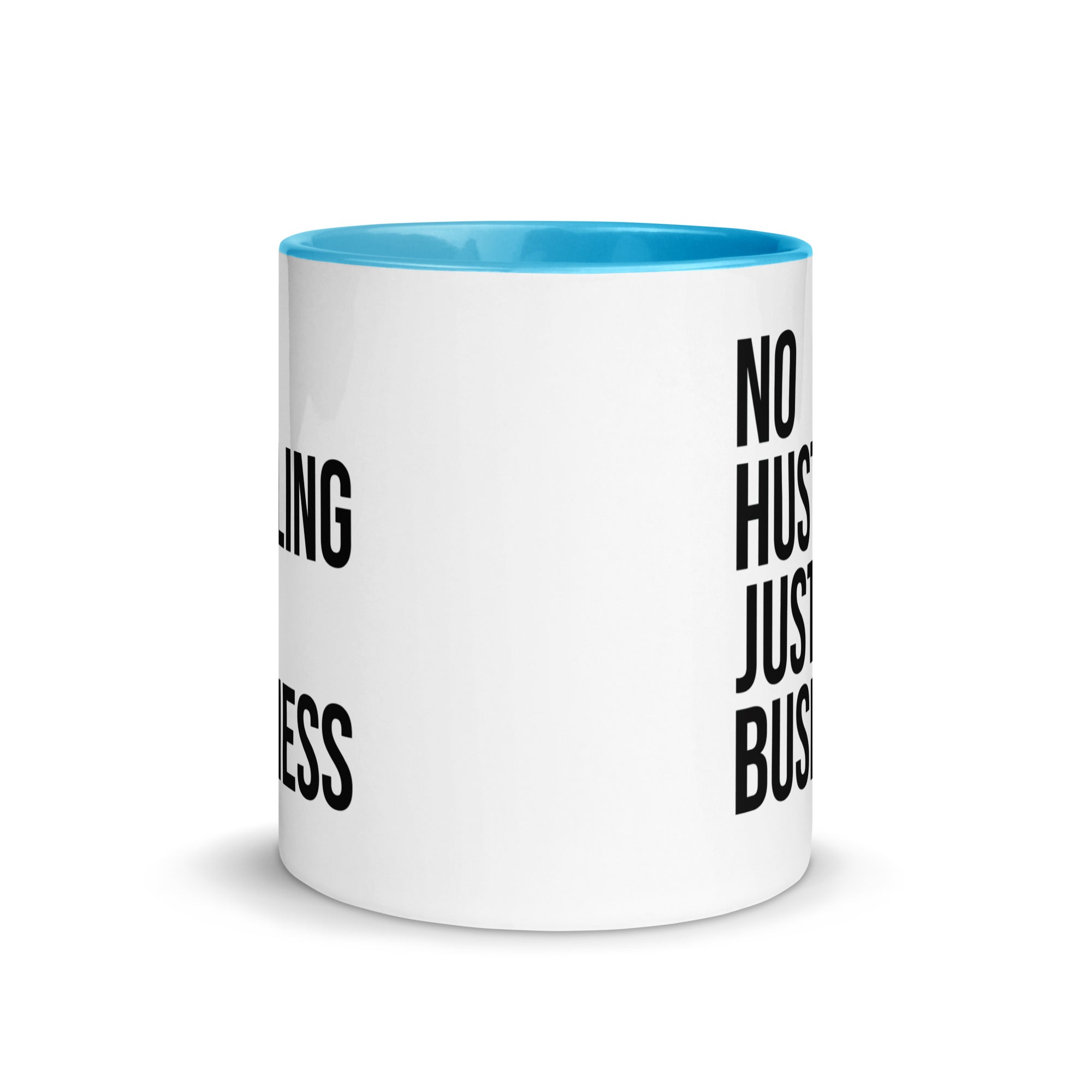 Mug with Color Inside | No hustling, just business