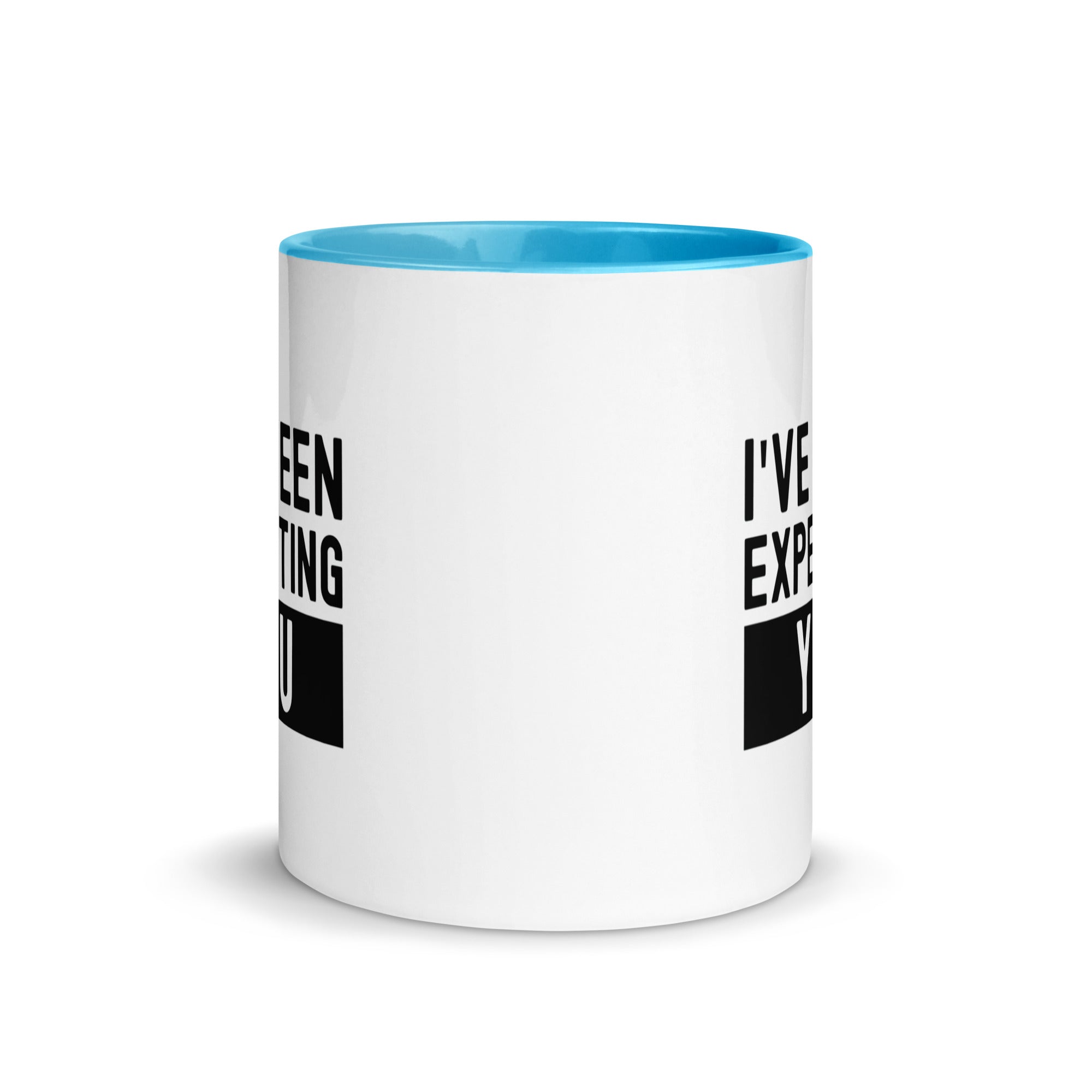 Mug with Color Inside | I've been expecting you