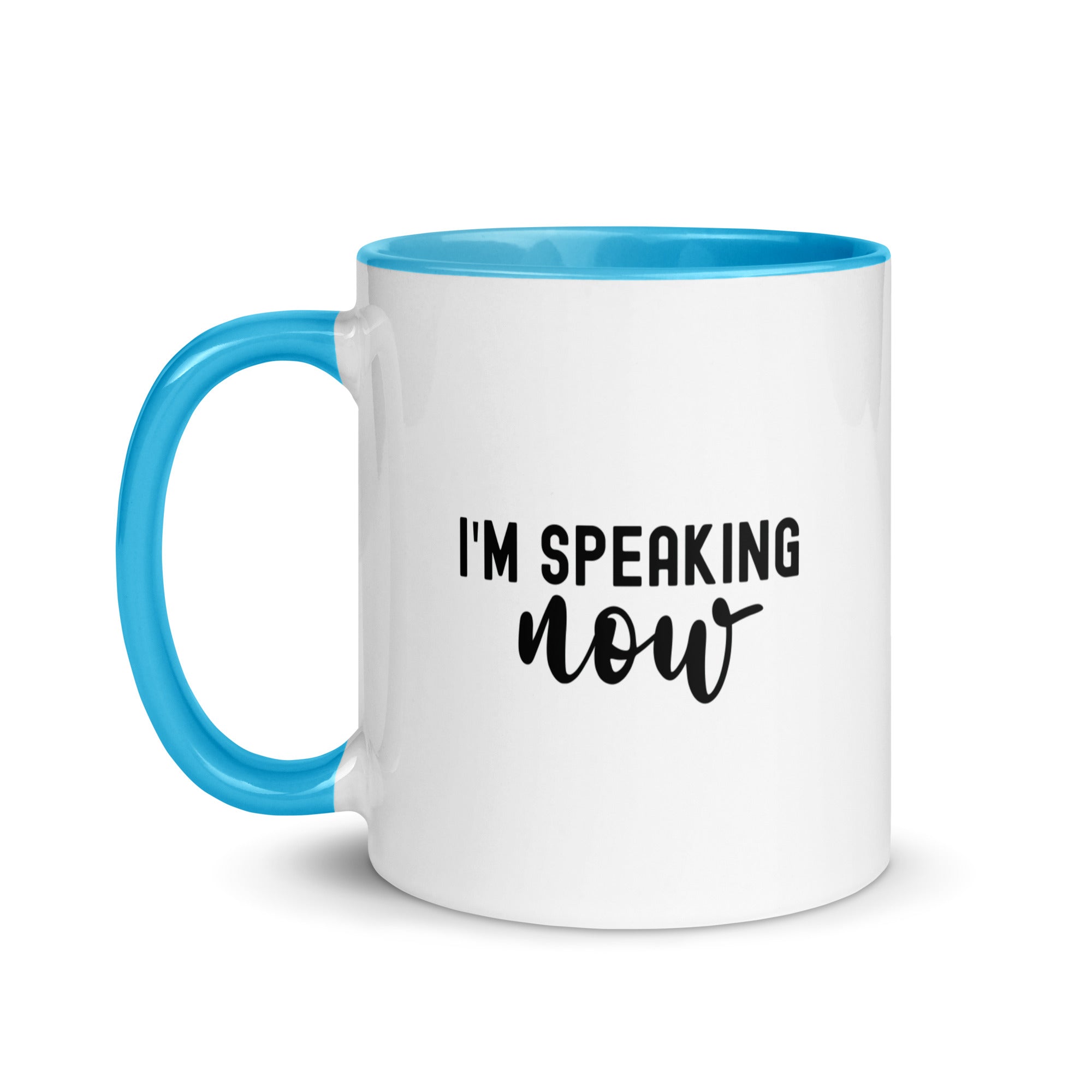 Mug with Color Inside | i'm speaking now