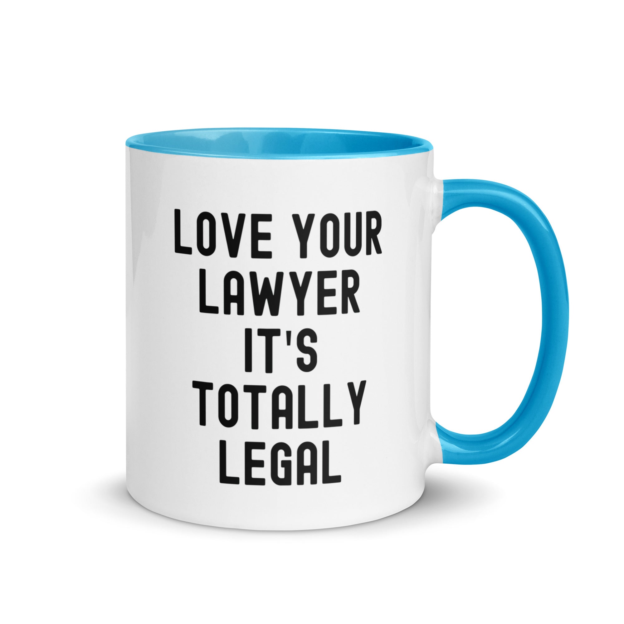 Mug with Color Inside | Lover your lawyer, it is totally legal