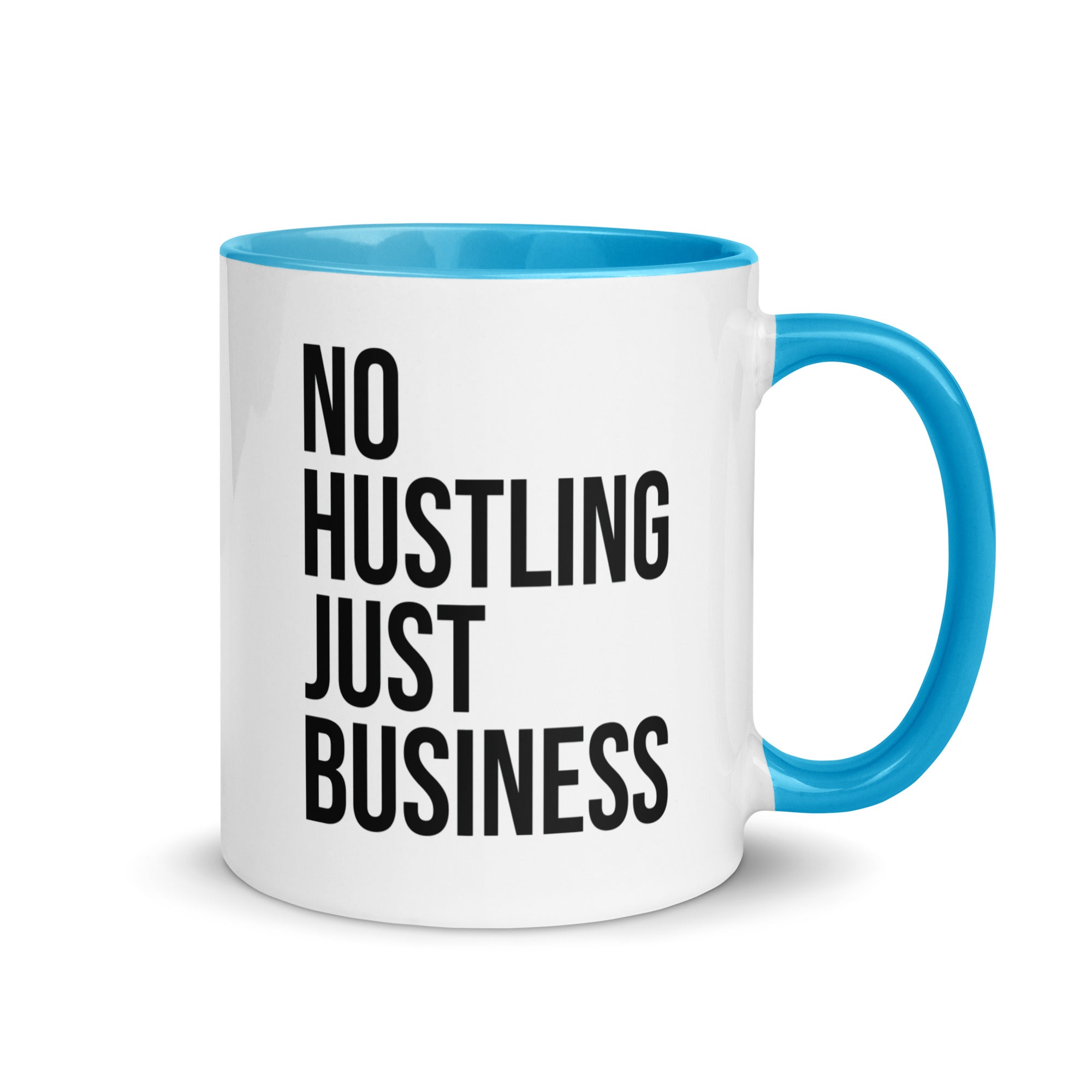 Mug with Color Inside | No hustling, just business