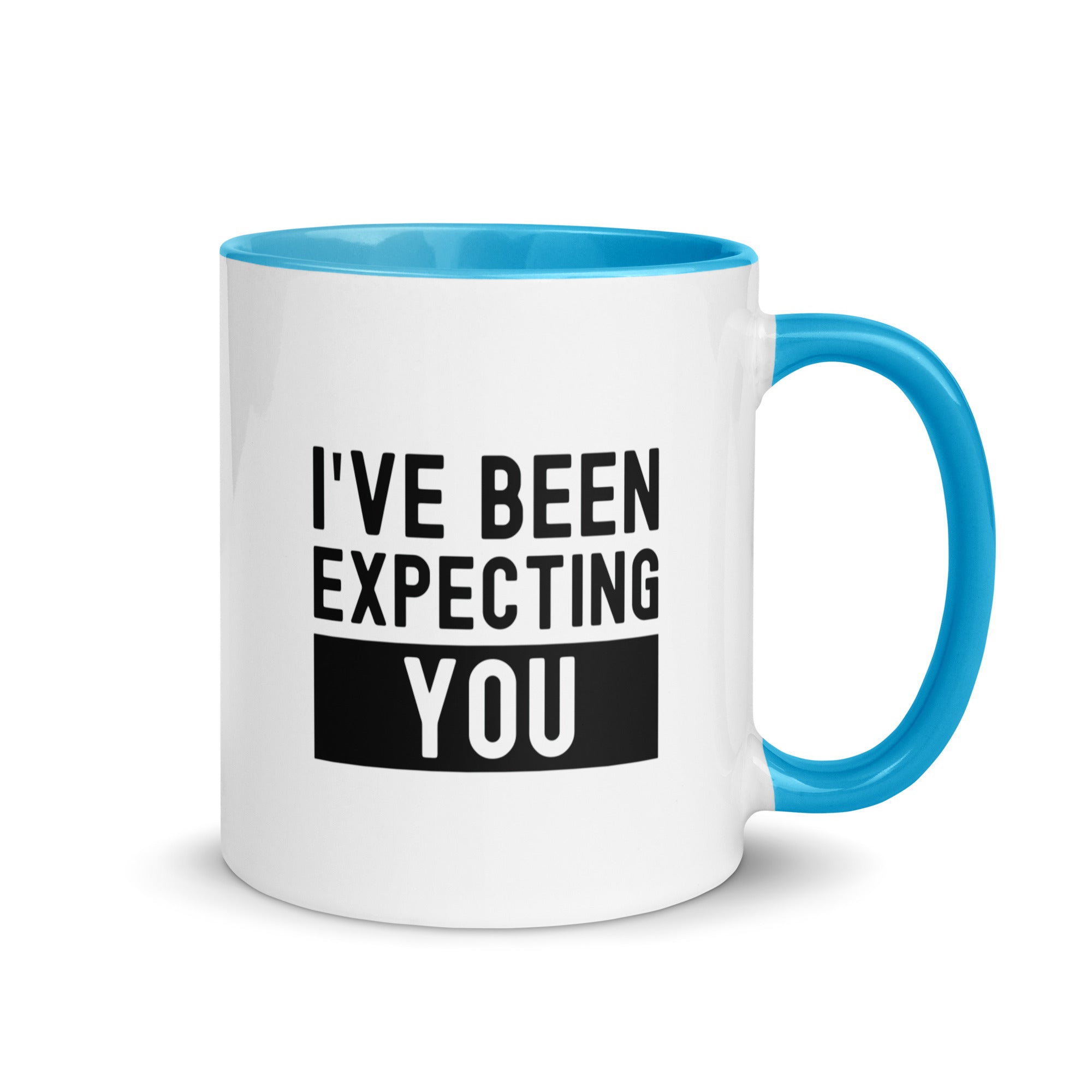 Mug with Color Inside | I've been expecting you