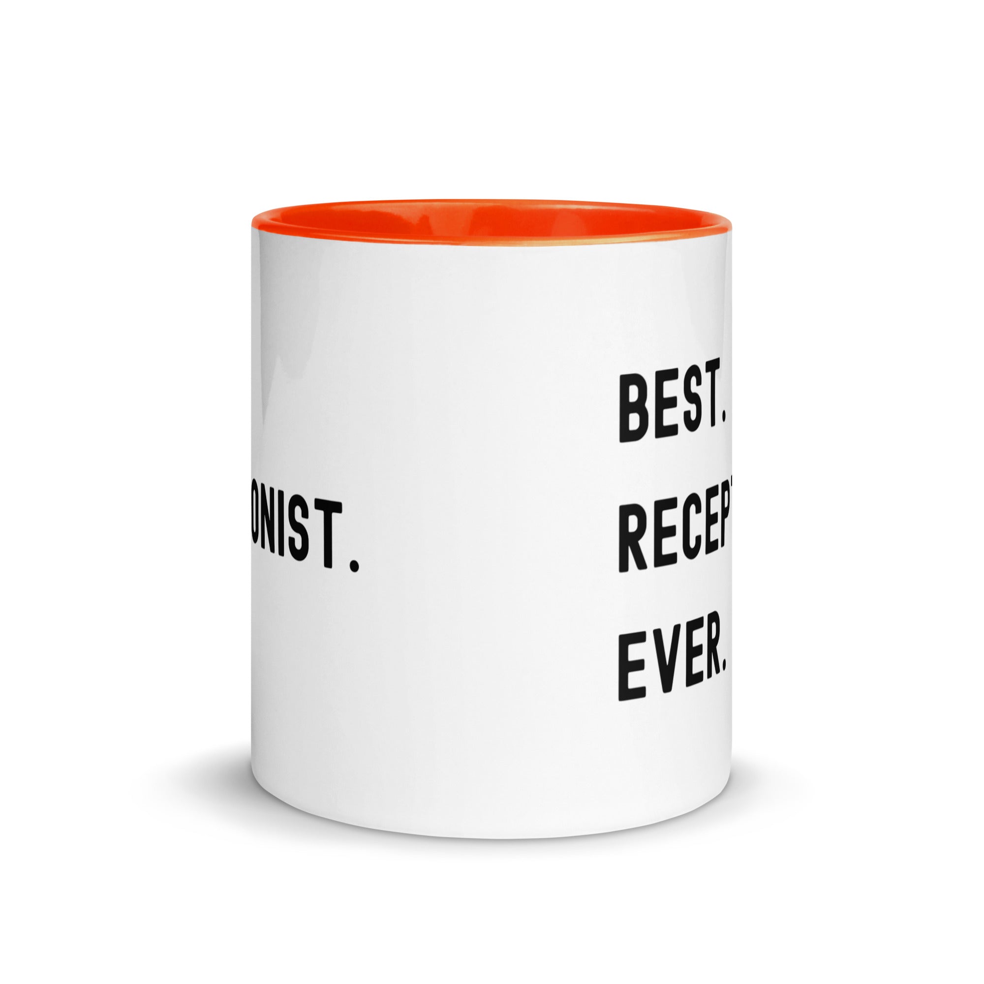Mug with Color Inside | Best. Receptionist. Ever.