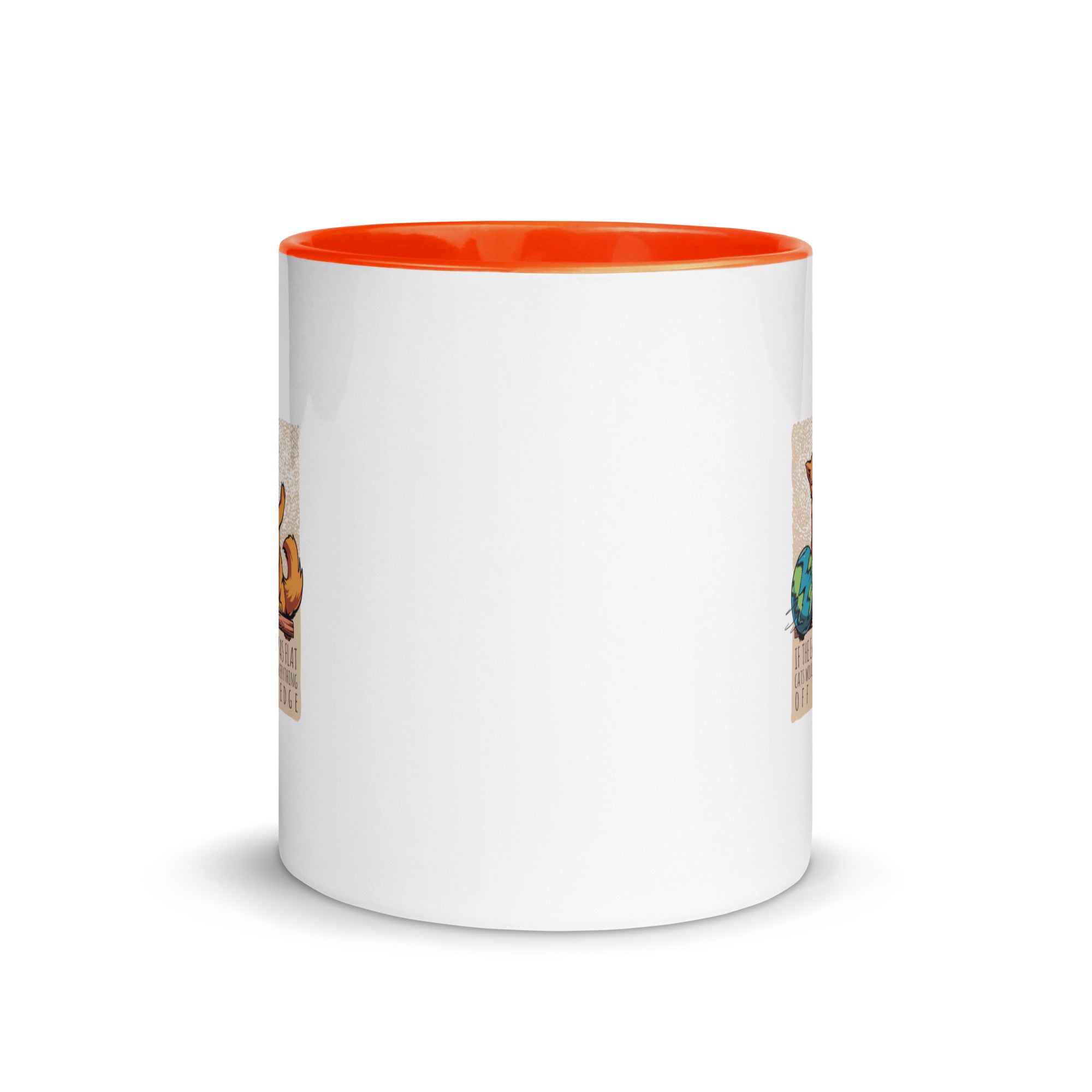 Mug with Color Inside | If the earth was flat, cats would push everything off the edge