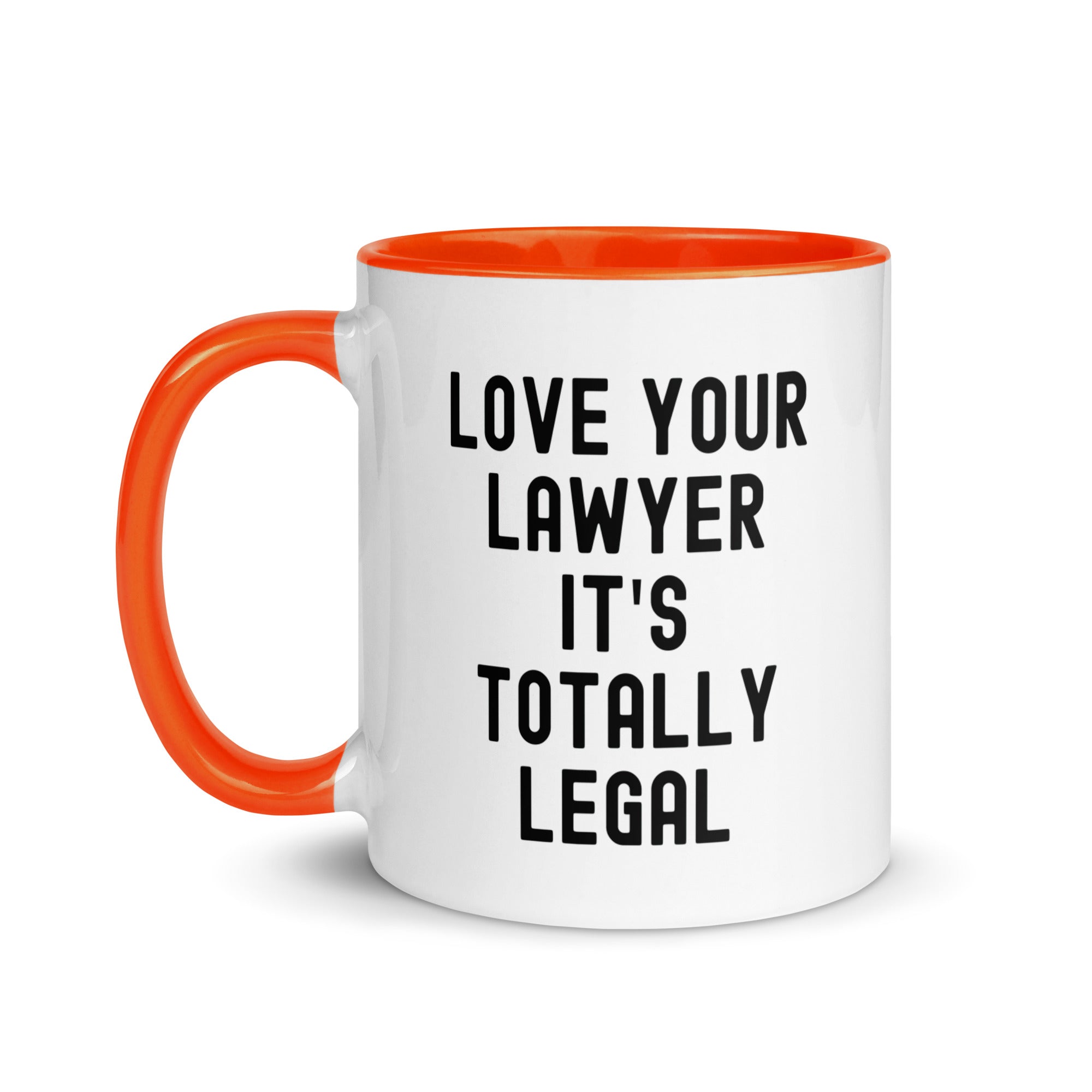 Mug with Color Inside | Lover your lawyer, it is totally legal