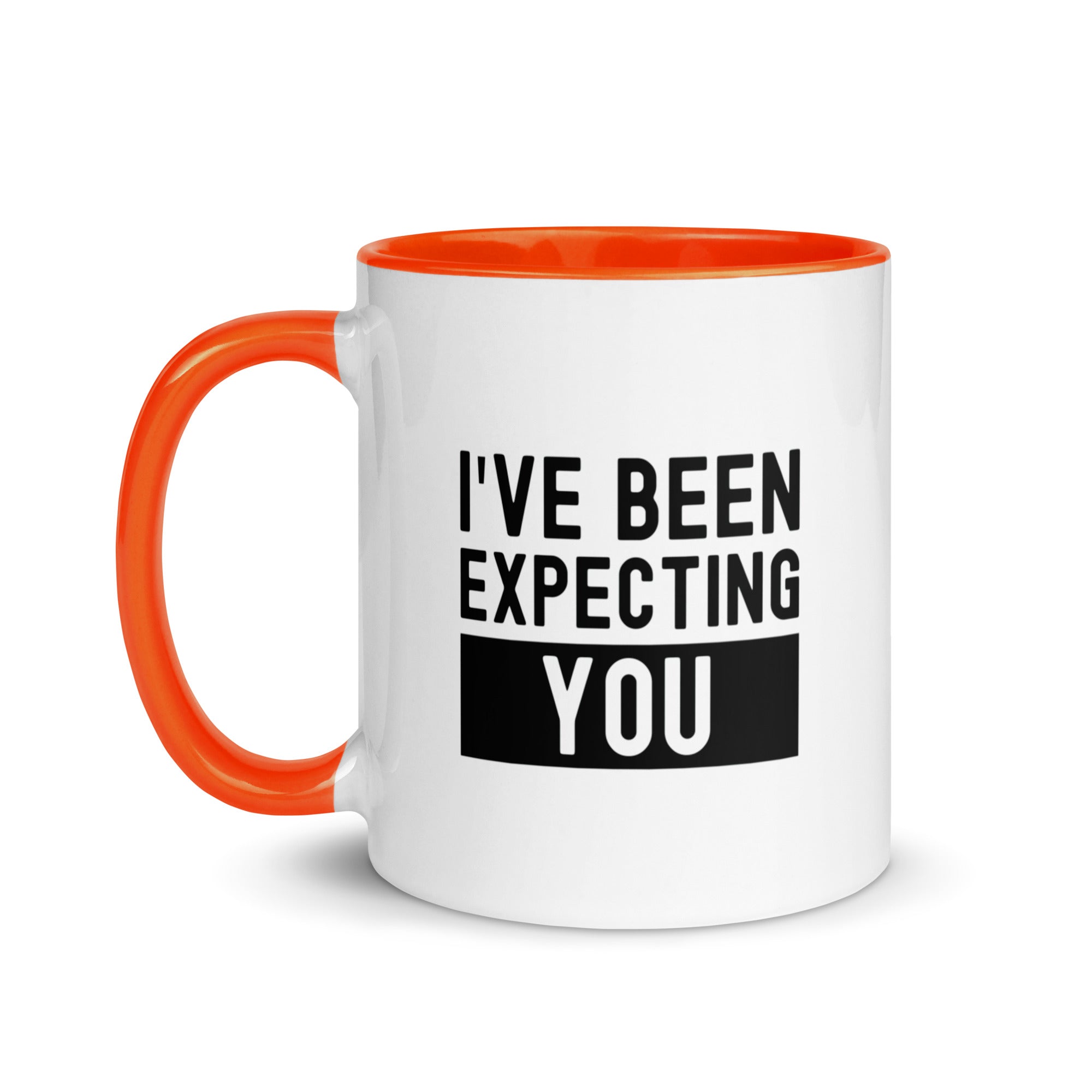 Mug with Color Inside | I've been expecting you