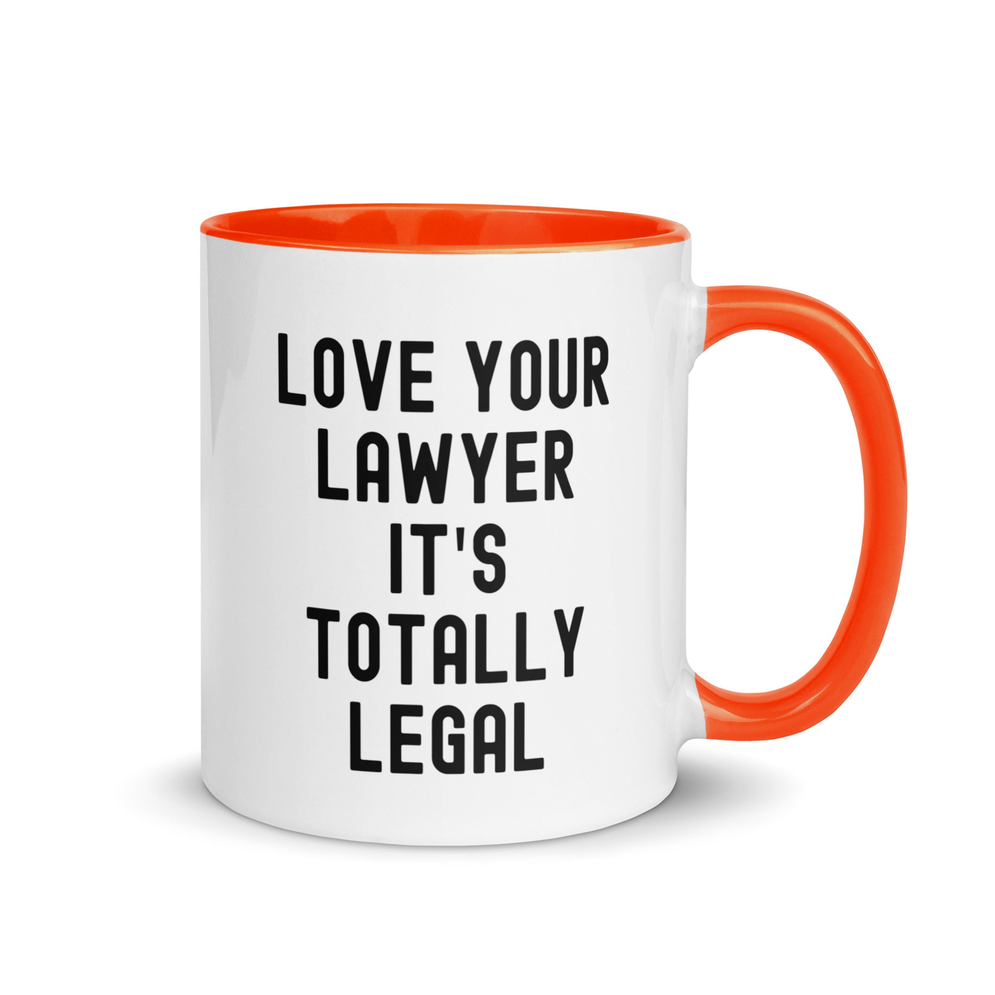 Mug with Color Inside | Lover your lawyer, it is totally legal