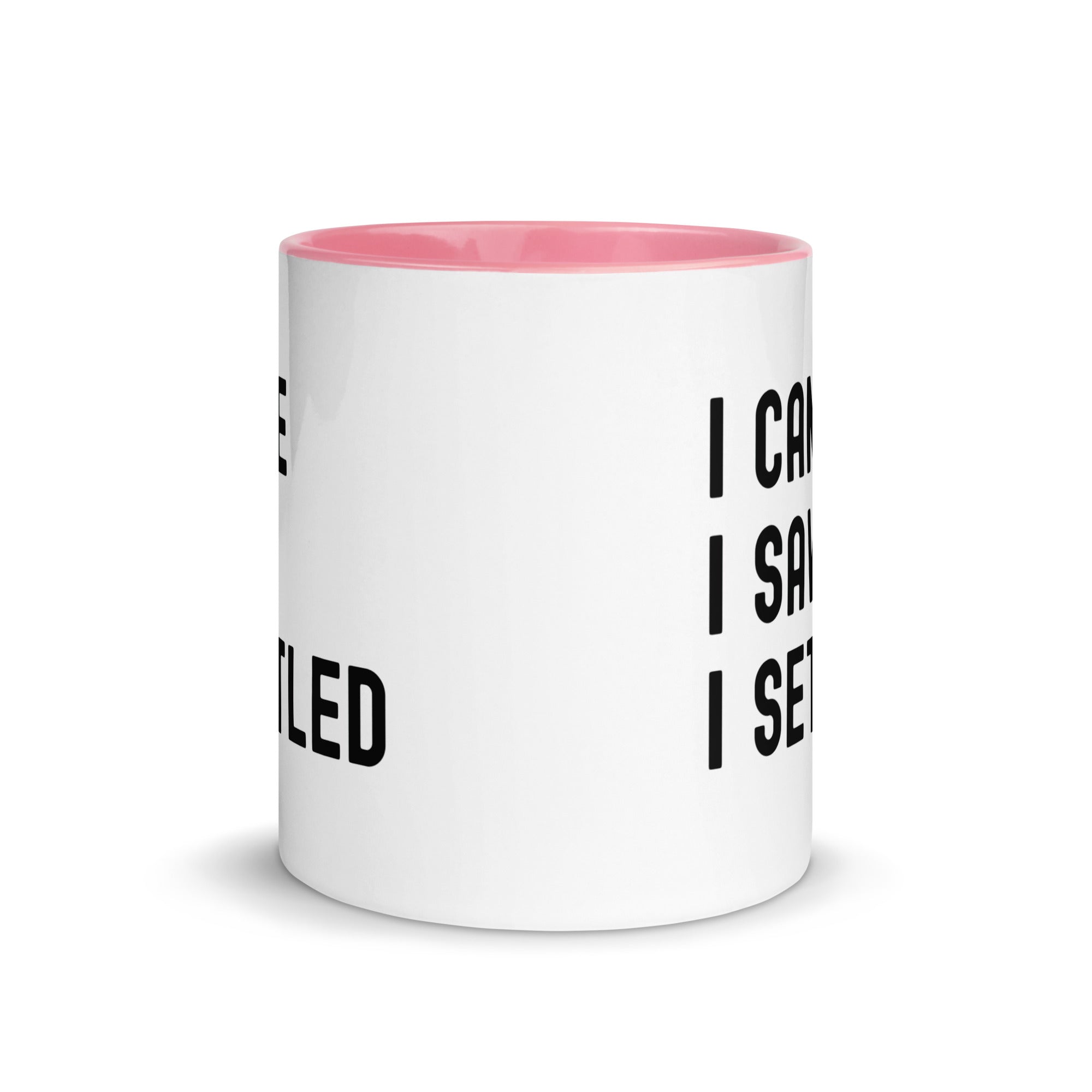 Mug with Color Inside | I came, I saw, I settled