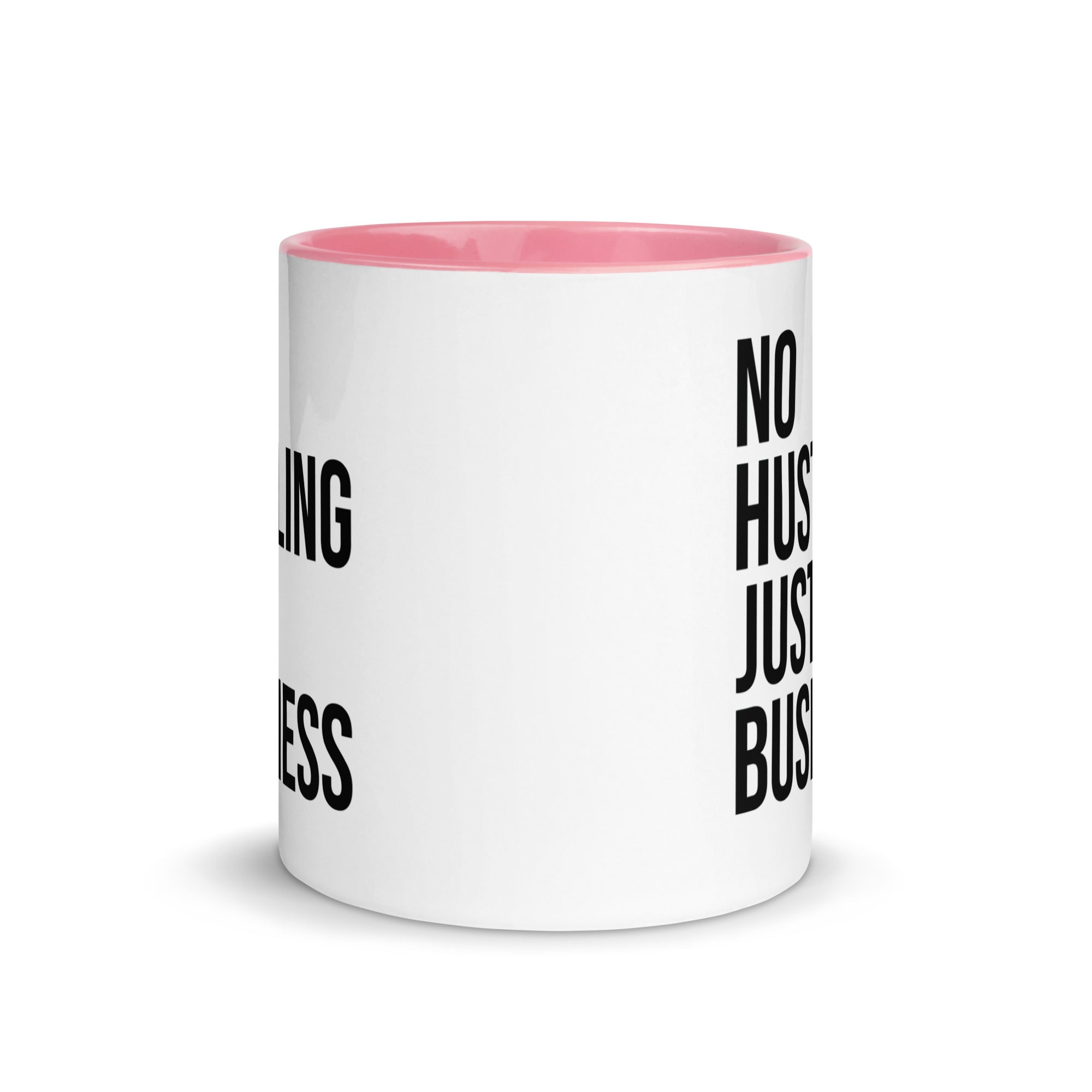 Mug with Color Inside | No hustling, just business