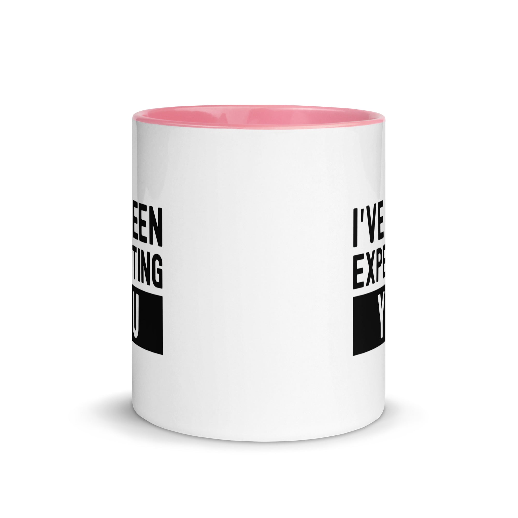 Mug with Color Inside | I've been expecting you