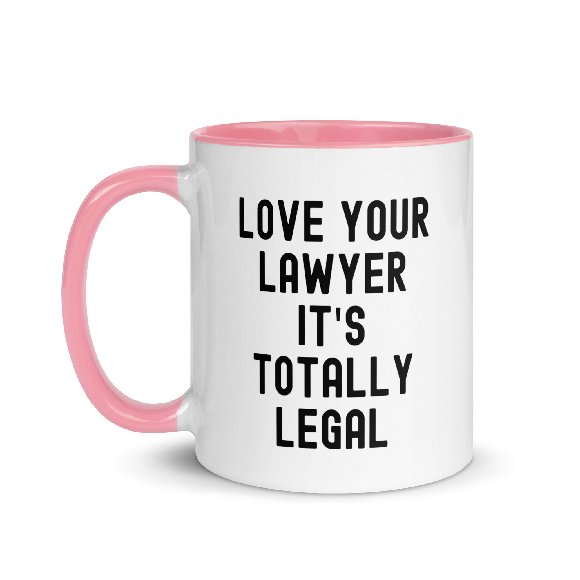 Mug with Color Inside | Lover your lawyer, it is totally legal