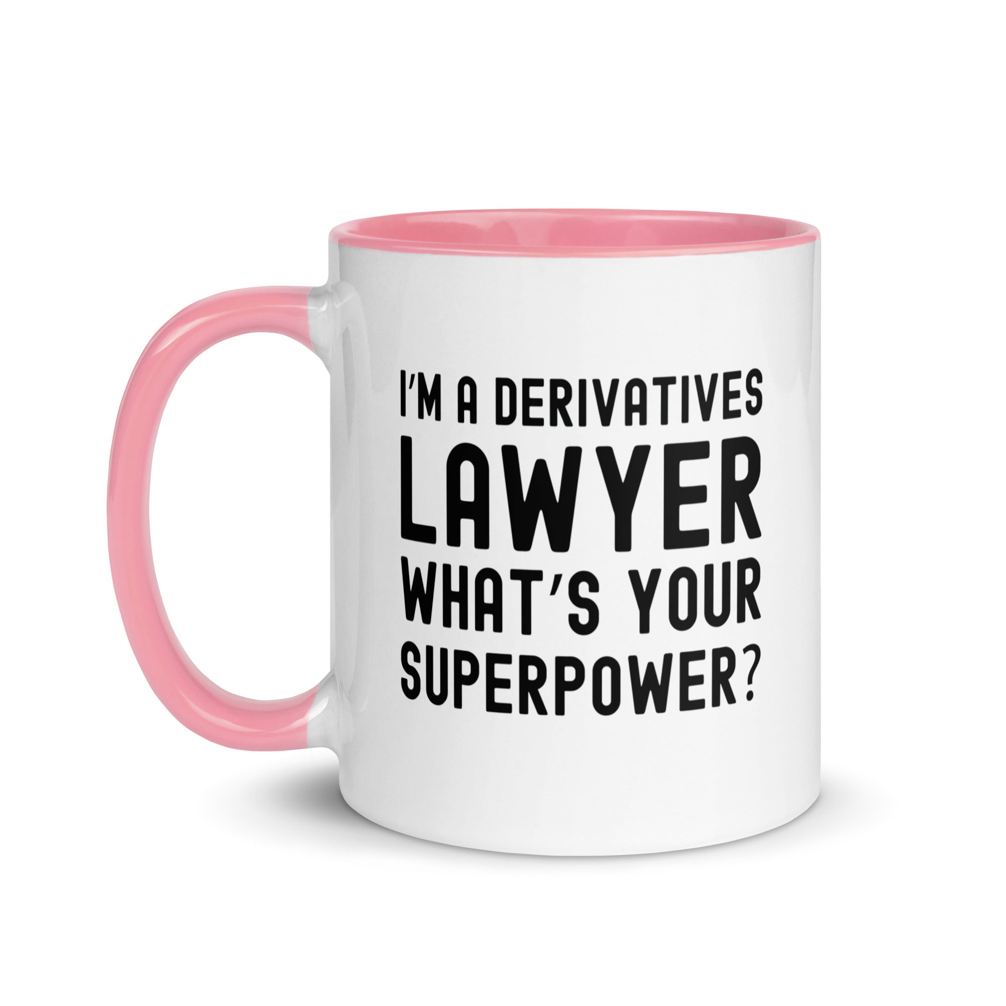 Mug with Color Inside | I’m a derivatives lawyer, what’s your superpower?