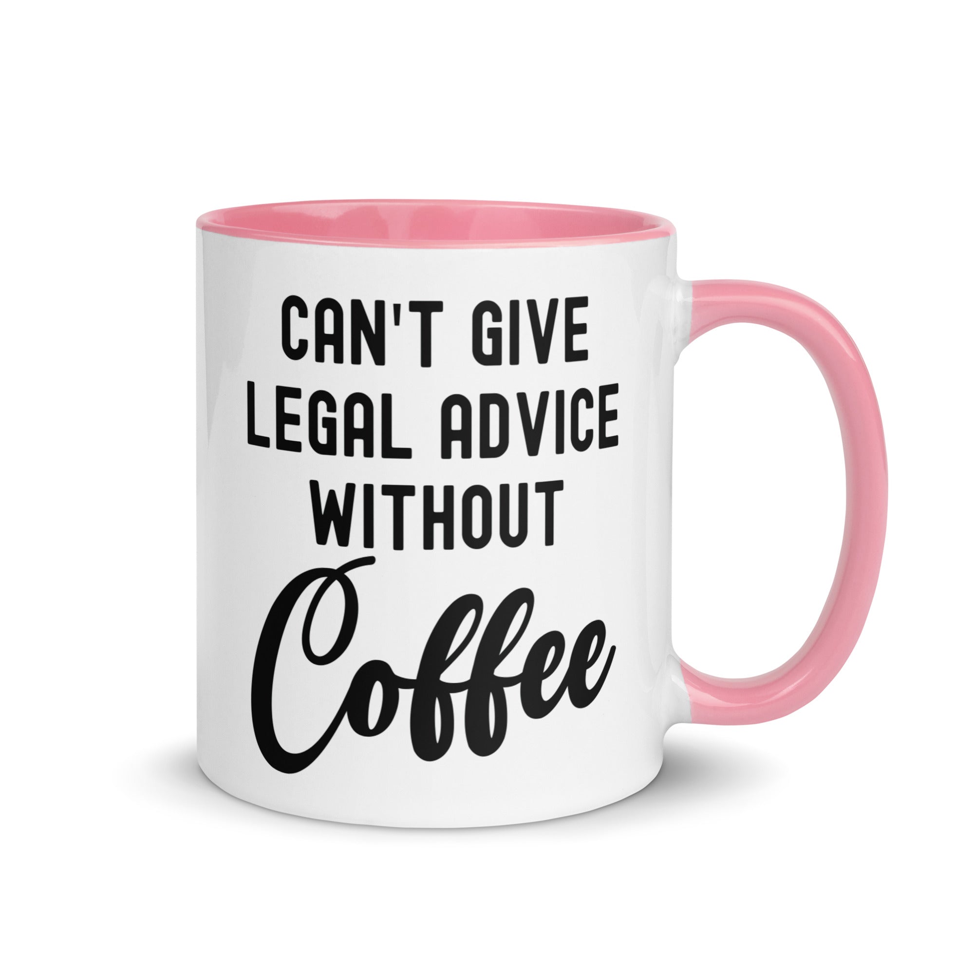 Mug with Color Inside | Can’t give legal advice without coffee