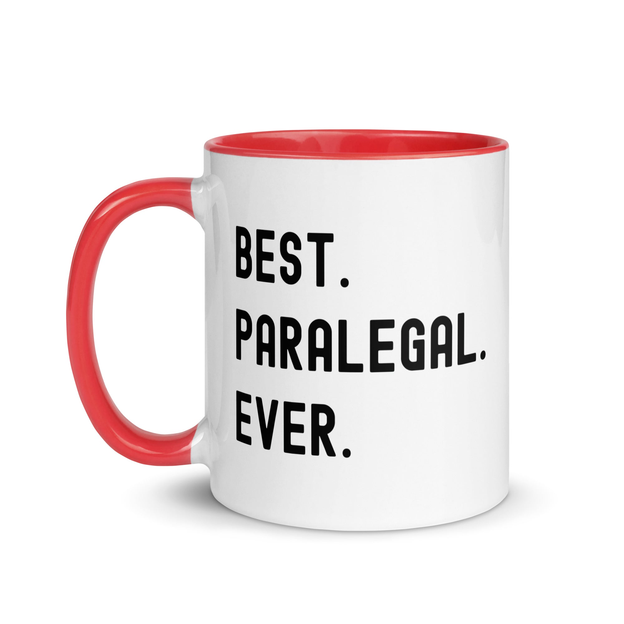 Mug with Color Inside | Best. Paralegal. Ever.