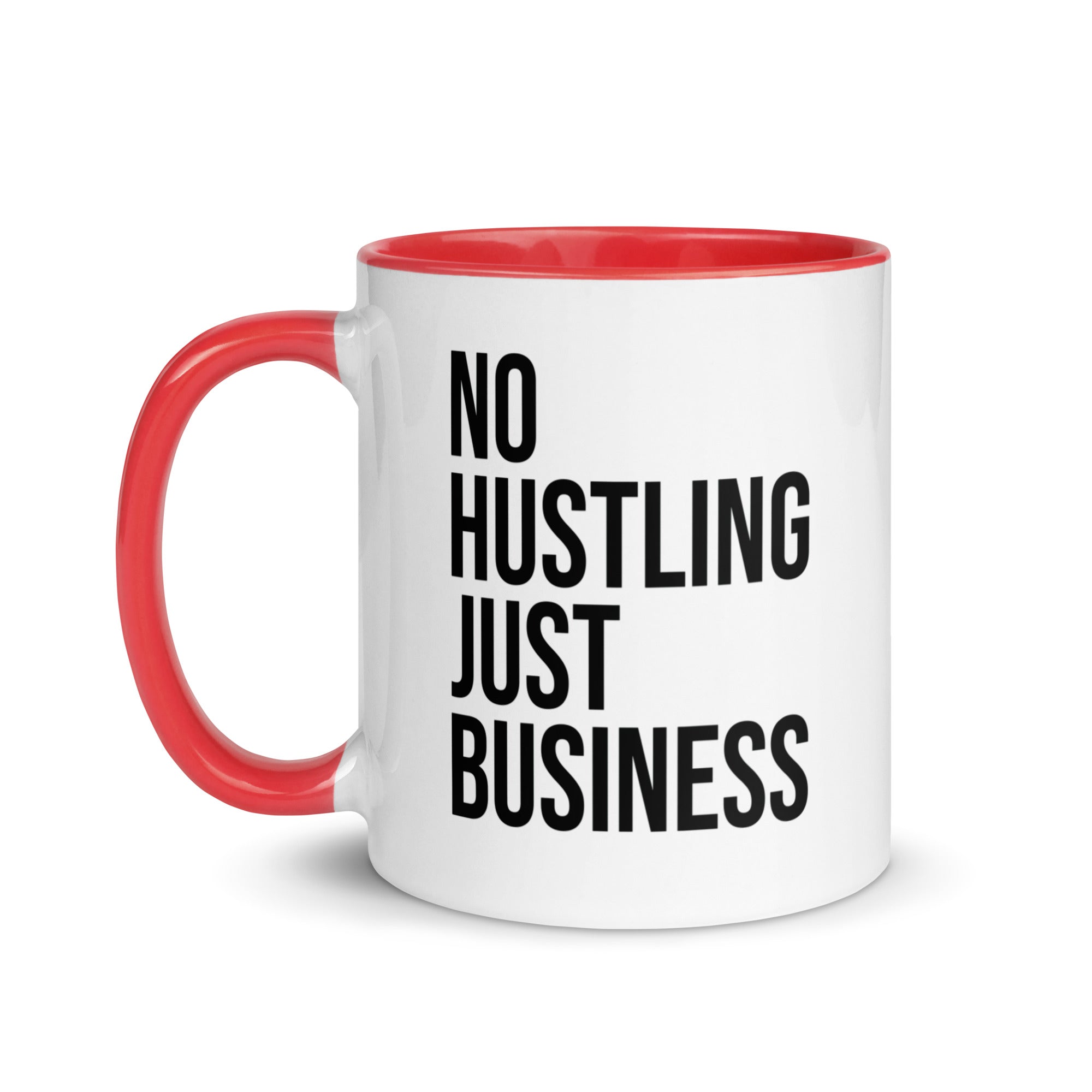 Mug with Color Inside | No hustling, just business