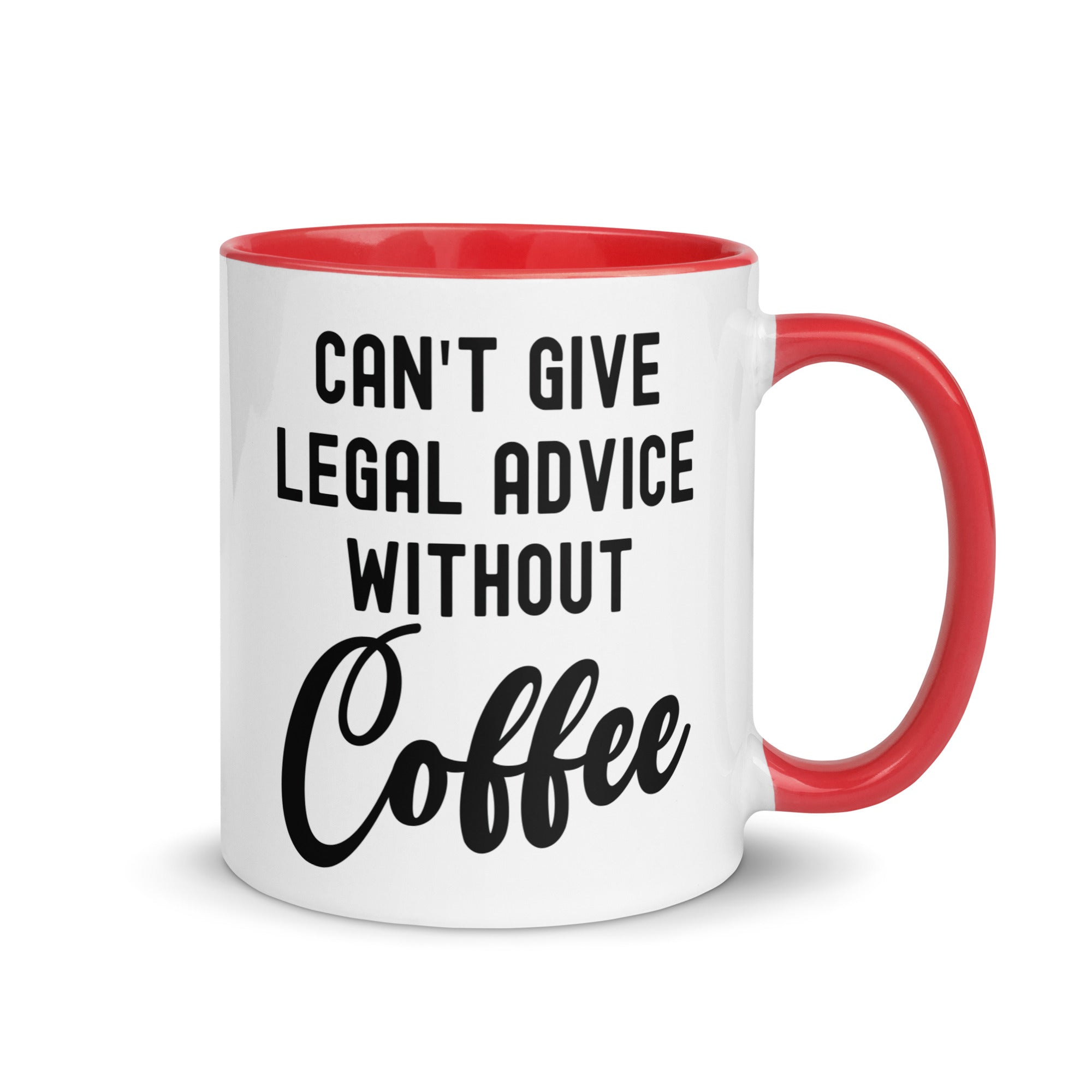 Mug with Color Inside | Can’t give legal advice without coffee