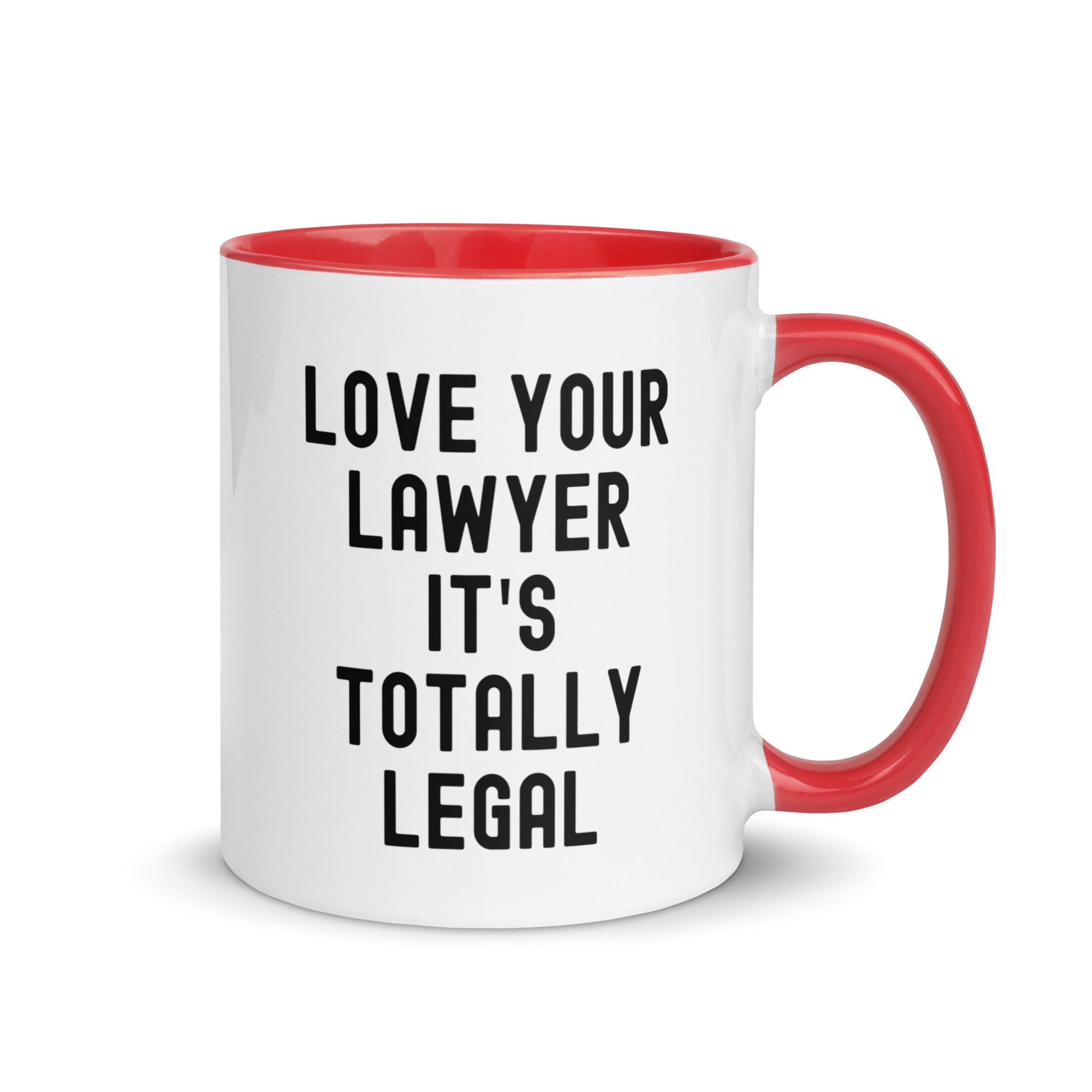 Mug with Color Inside | Lover your lawyer, it is totally legal