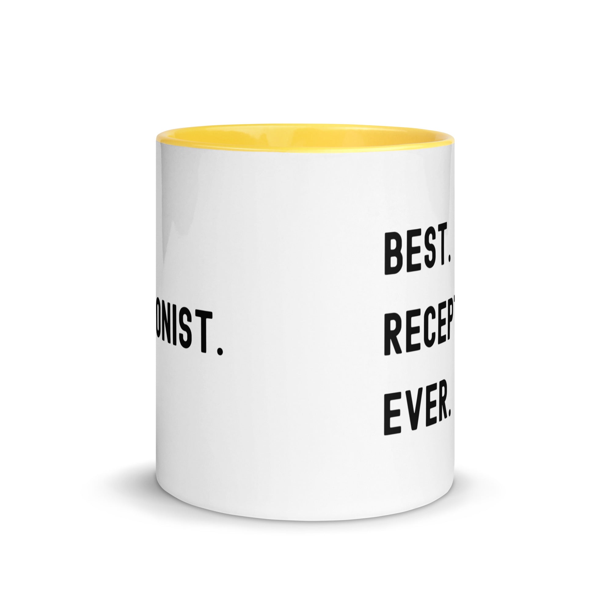 Mug with Color Inside | Best. Receptionist. Ever.