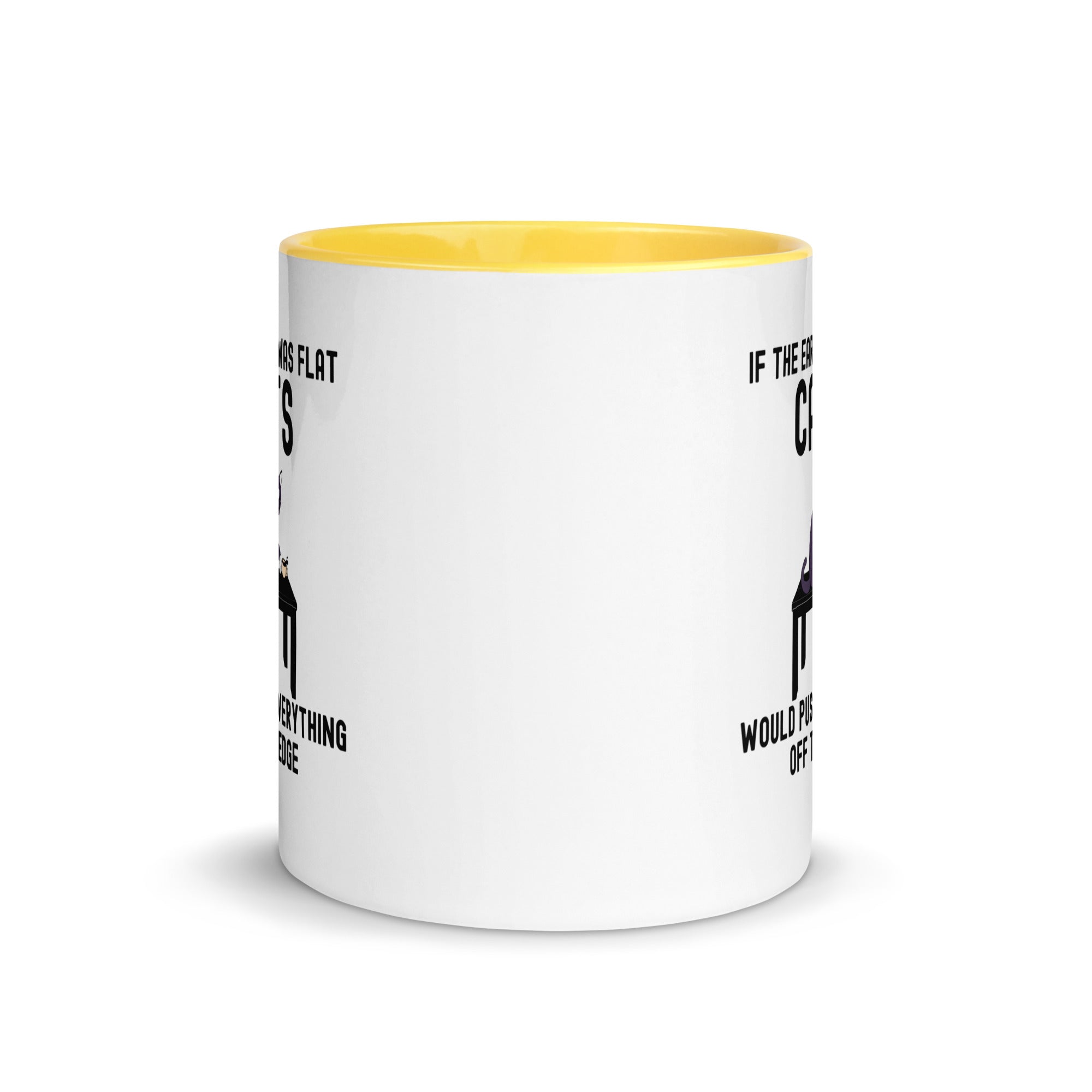 Mug with Color Inside | If the earth was flat, cats would push everything off the edge