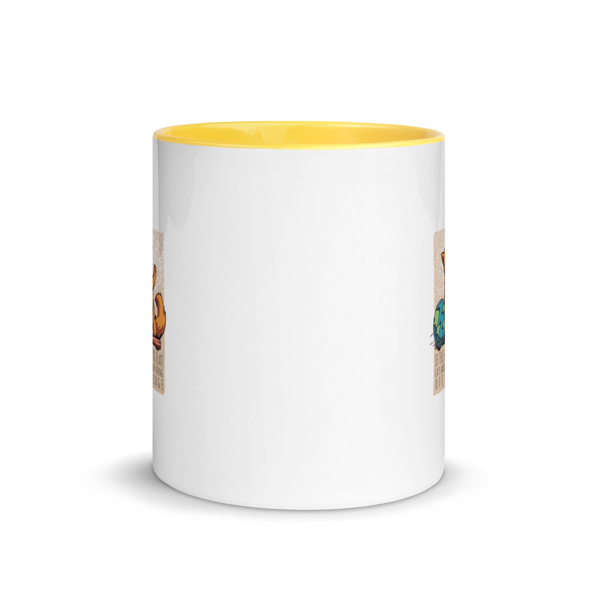 Mug with Color Inside | If the earth was flat, cats would push everything off the edge