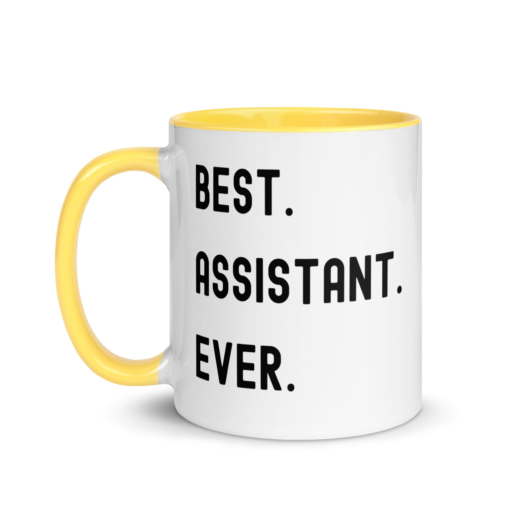 Mug with Color Inside | Best. Assistant. Ever.
