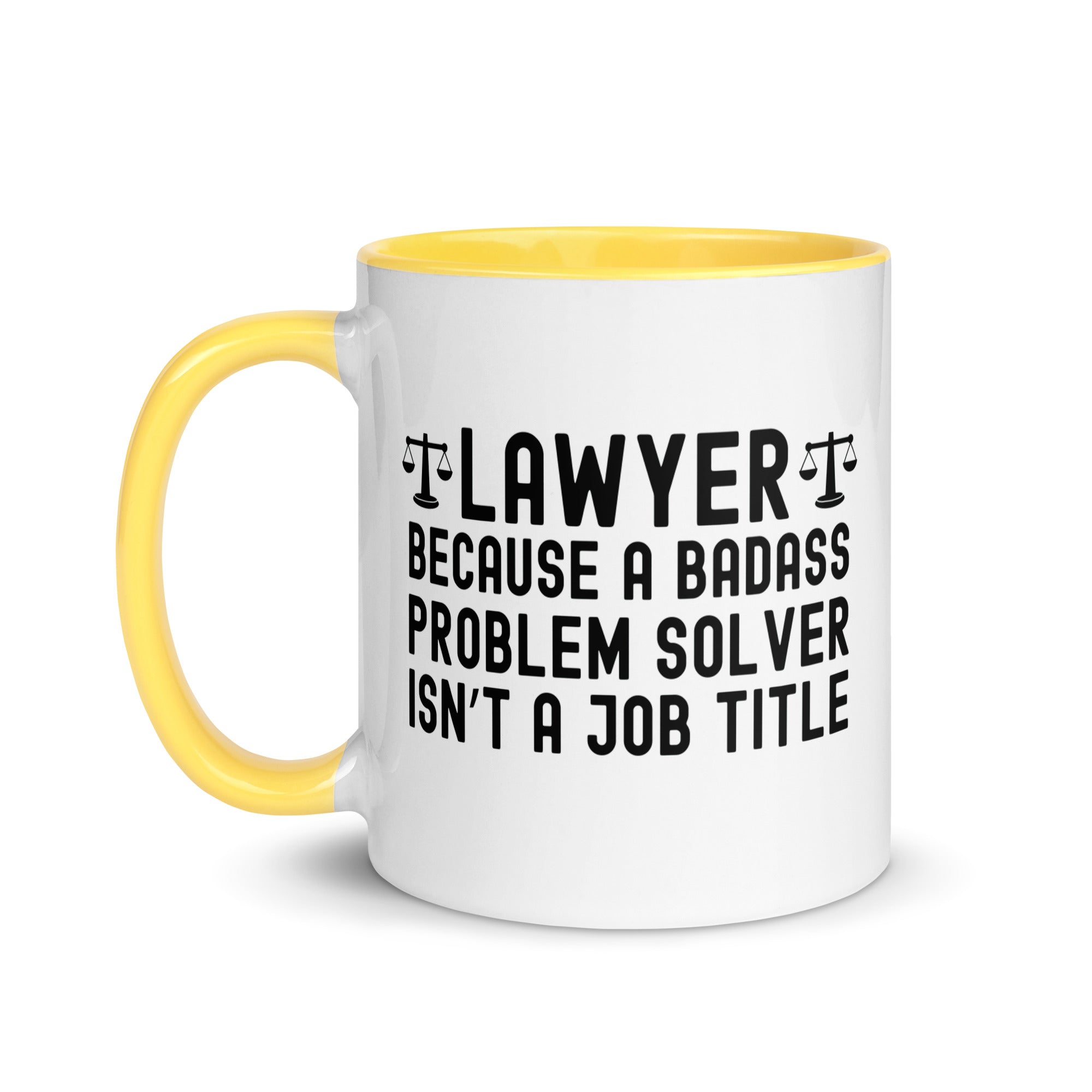 Mug with Color Inside | Lawyer because a badass problem solver isn’t a job title