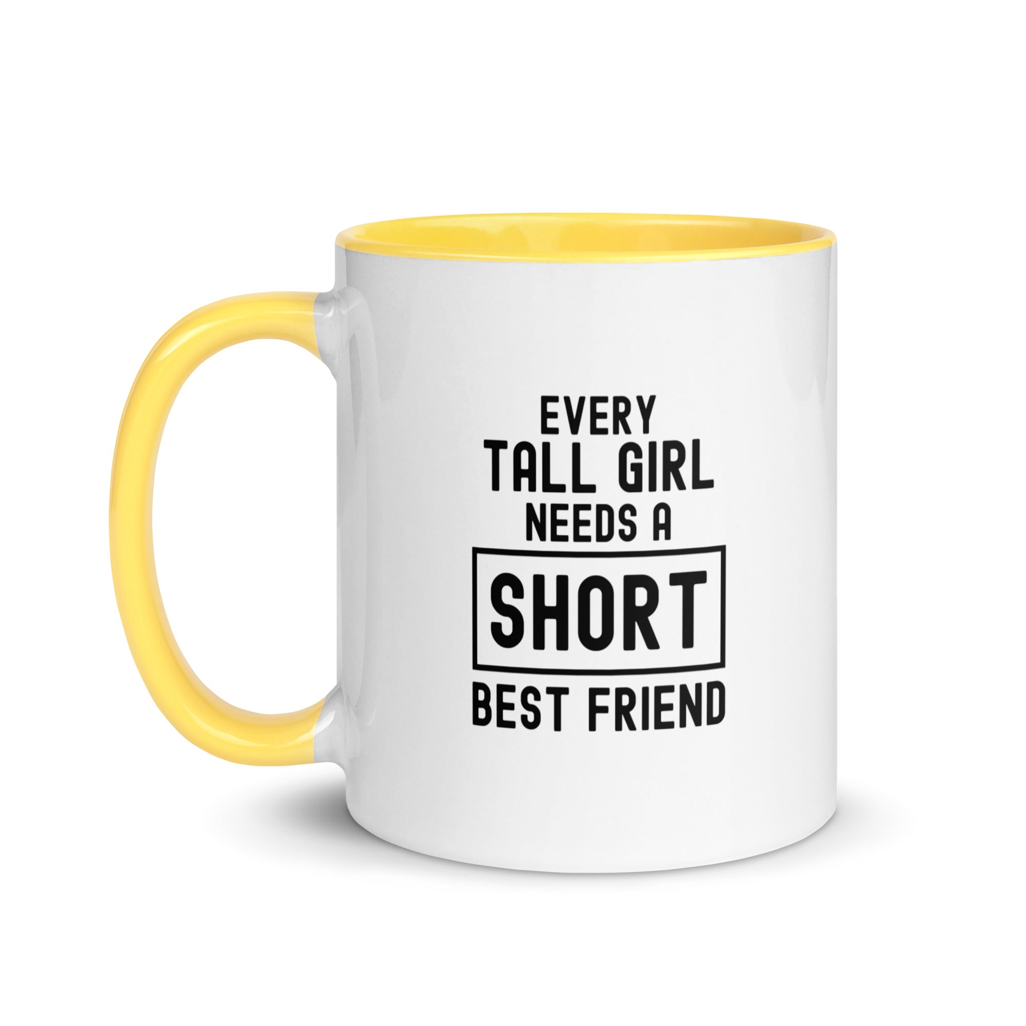 Mug with Color Inside | Every tall girl needs a short best friend