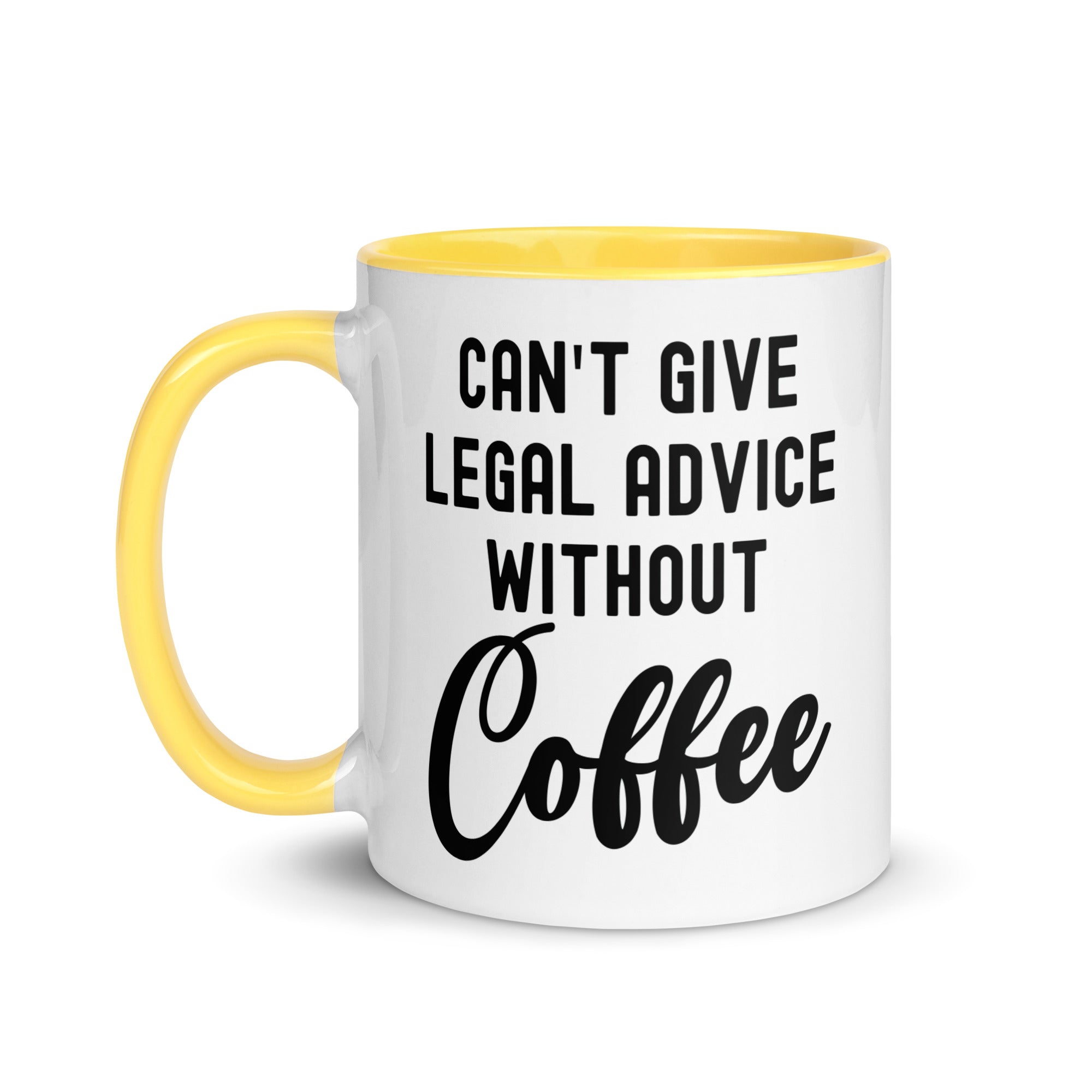 Mug with Color Inside | Can’t give legal advice without coffee