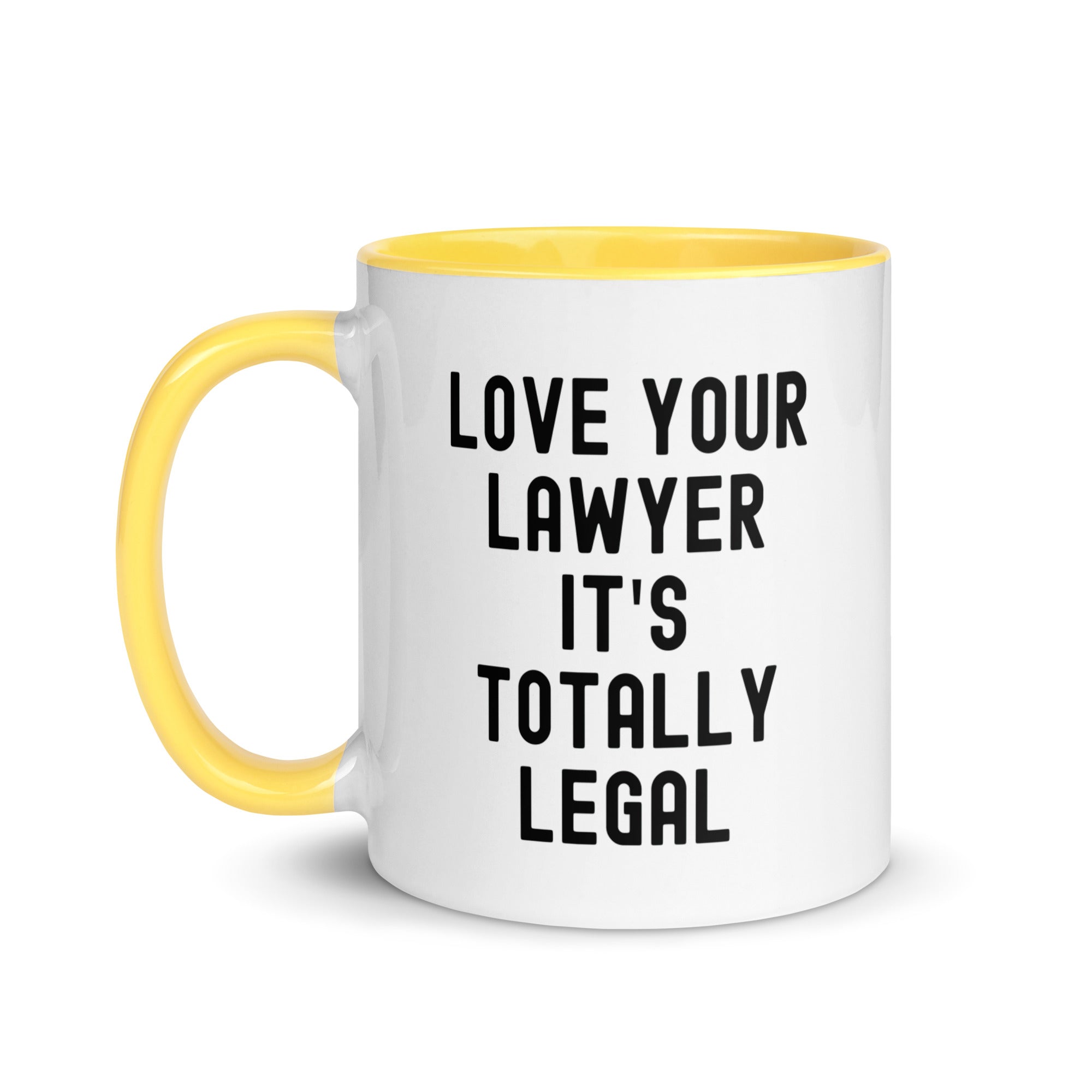 Mug with Color Inside | Lover your lawyer, it is totally legal