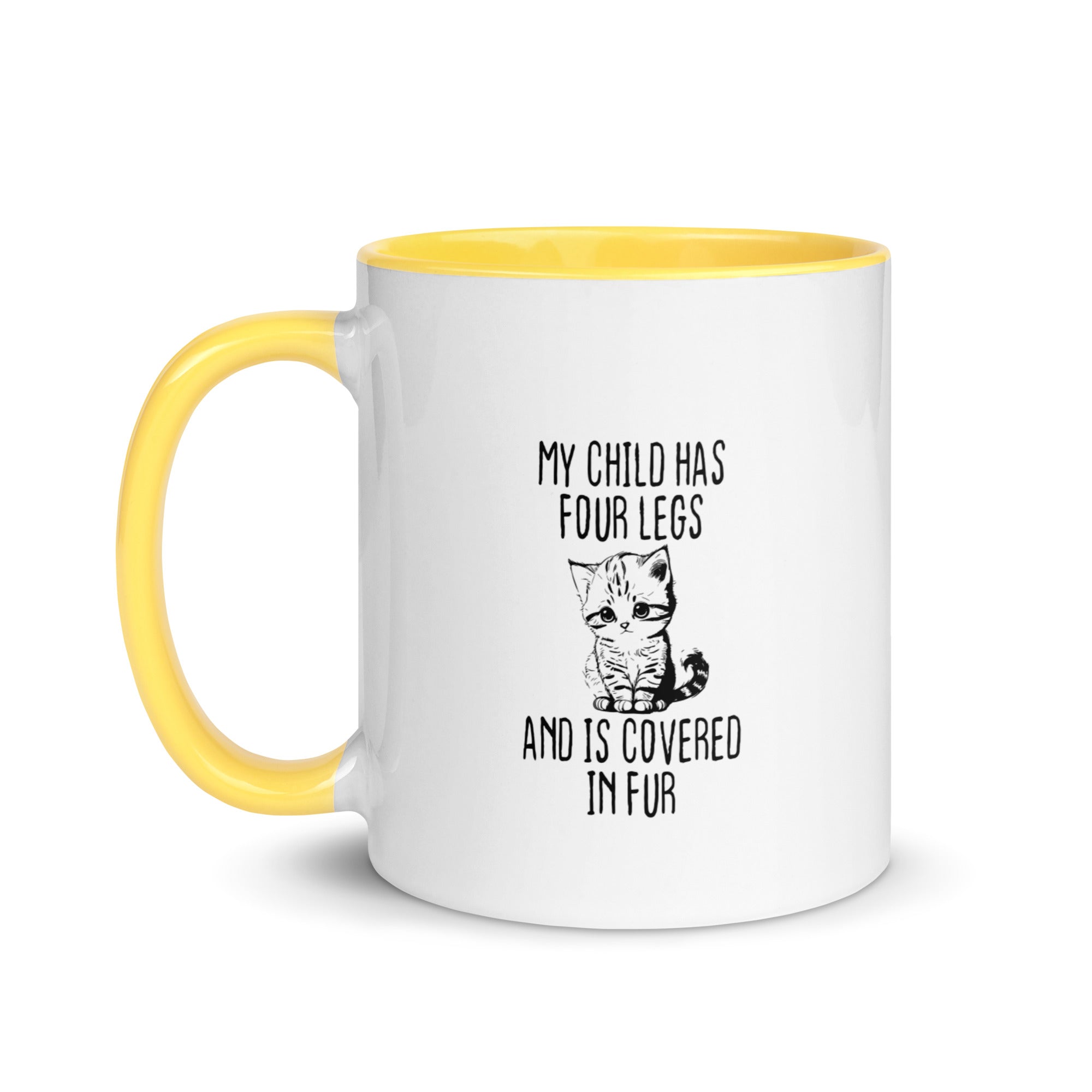 Mug with Color Inside | My child has four legs and is covered in fur