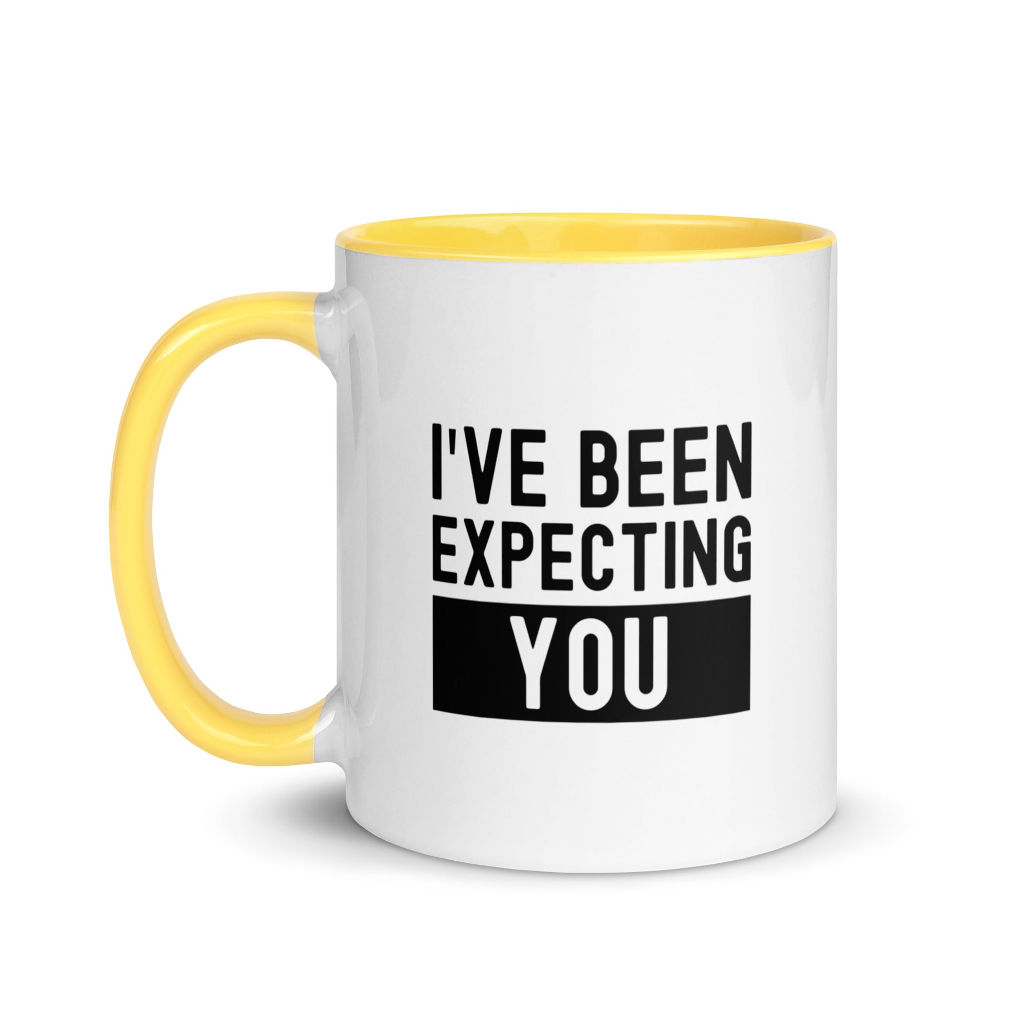 Mug with Color Inside | I've been expecting you