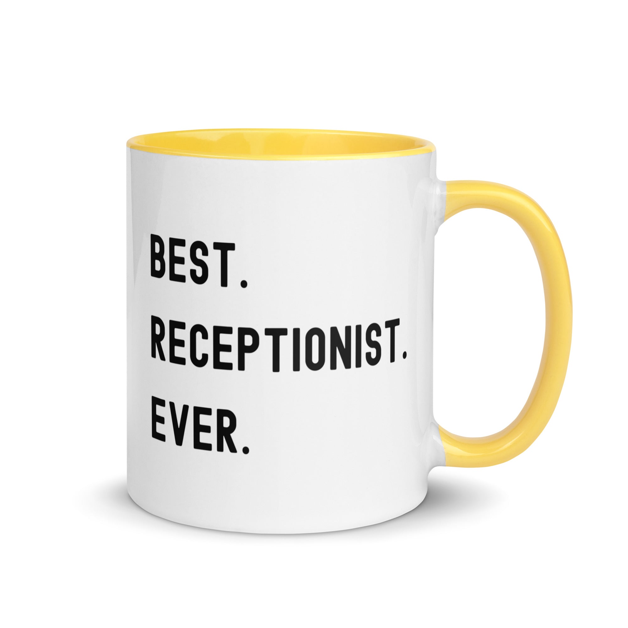 Mug with Color Inside | Best. Receptionist. Ever.
