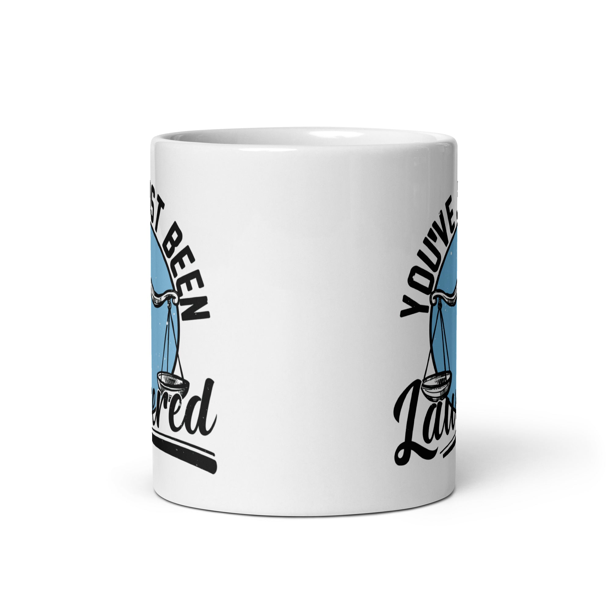 White glossy mug | You've just been lawyered