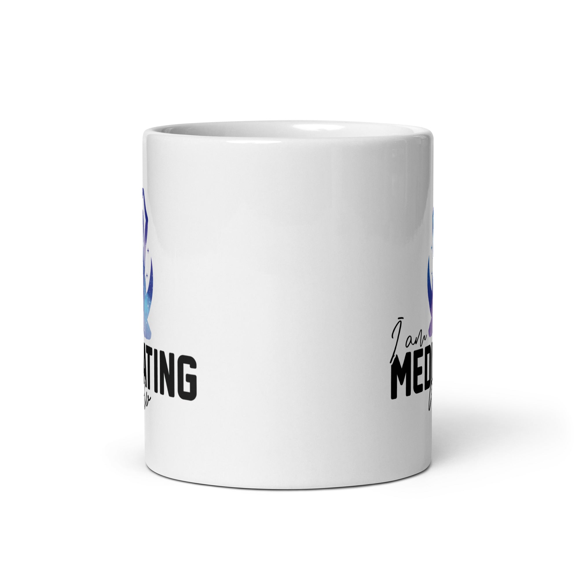 White glossy mug | I am meditating now