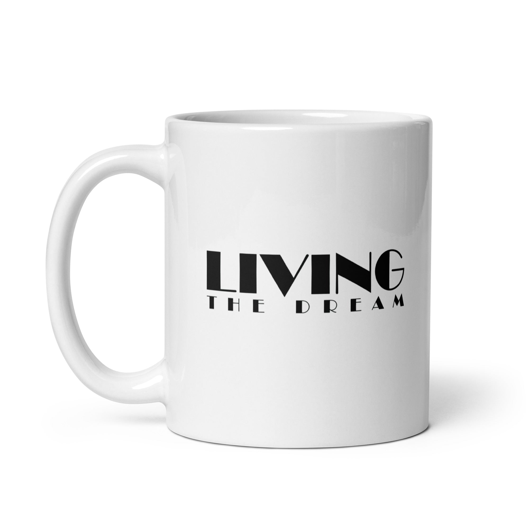 White glossy mug | Living The Dream