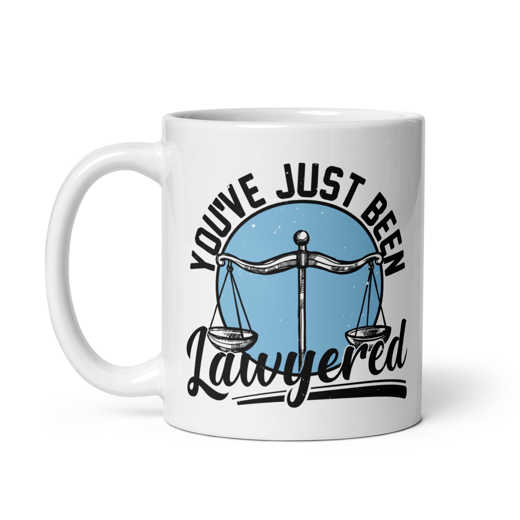 White glossy mug | You've just been lawyered