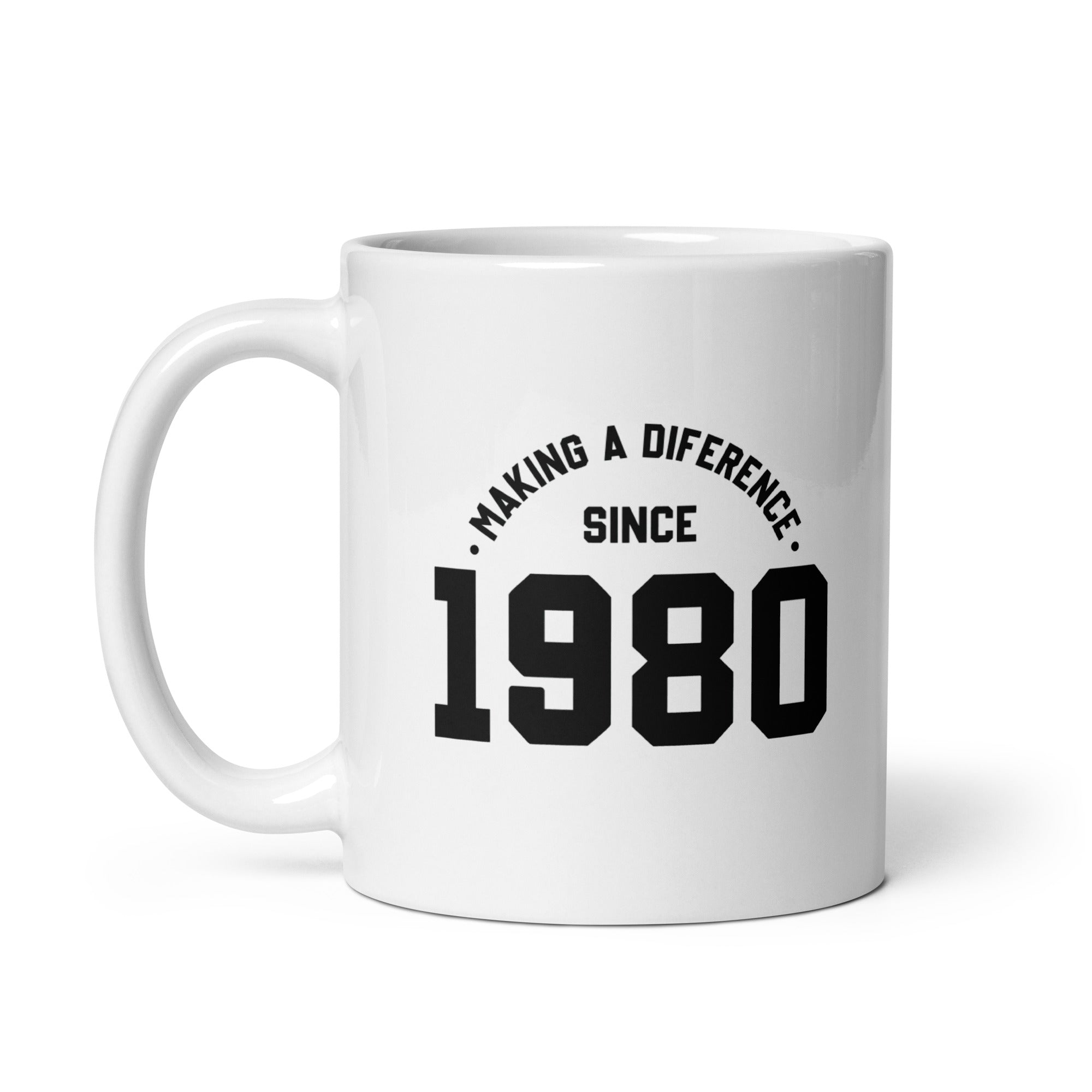 White glossy mug | Making a diference since 1980
