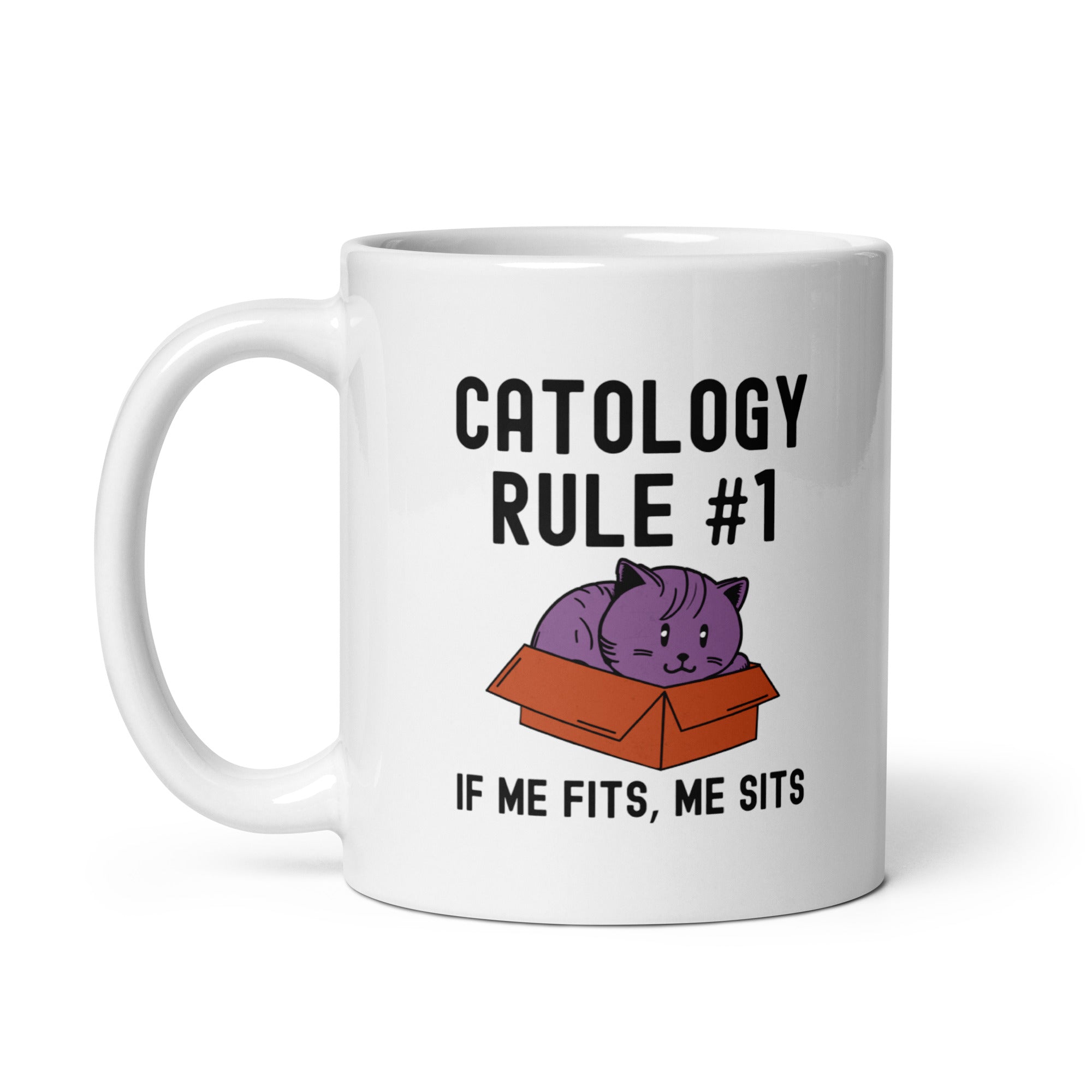 White glossy mug | Catology Rule #1 IF ME FITS, ME SITS