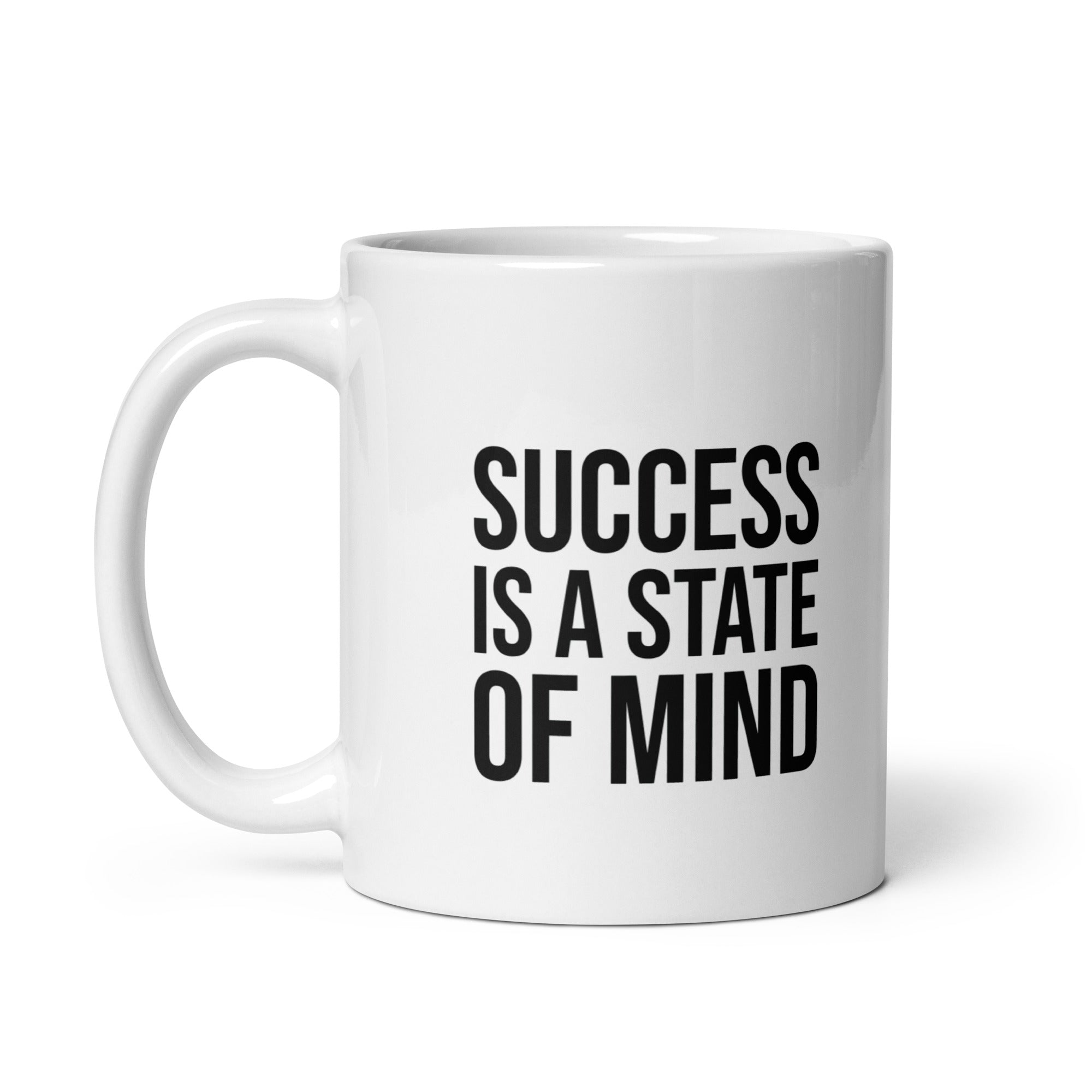 White glossy mug | success is a state of mind